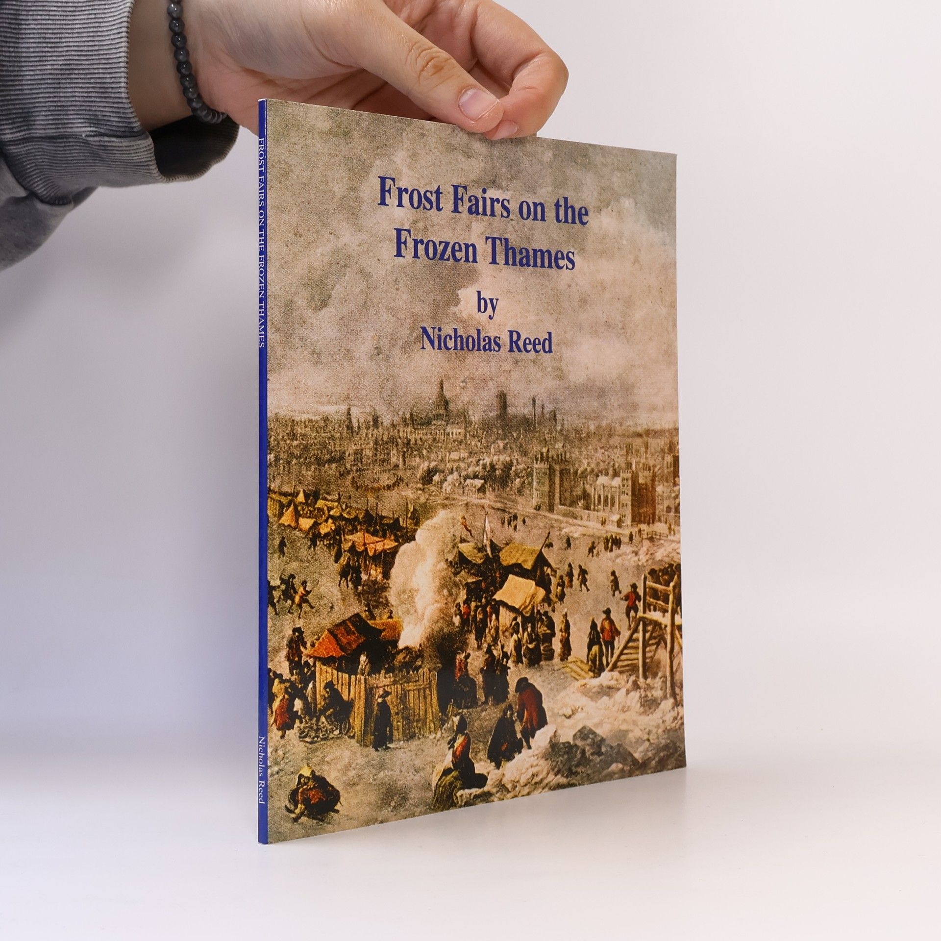 Nicholas Reed Frost Fairs on the Frozen Thames