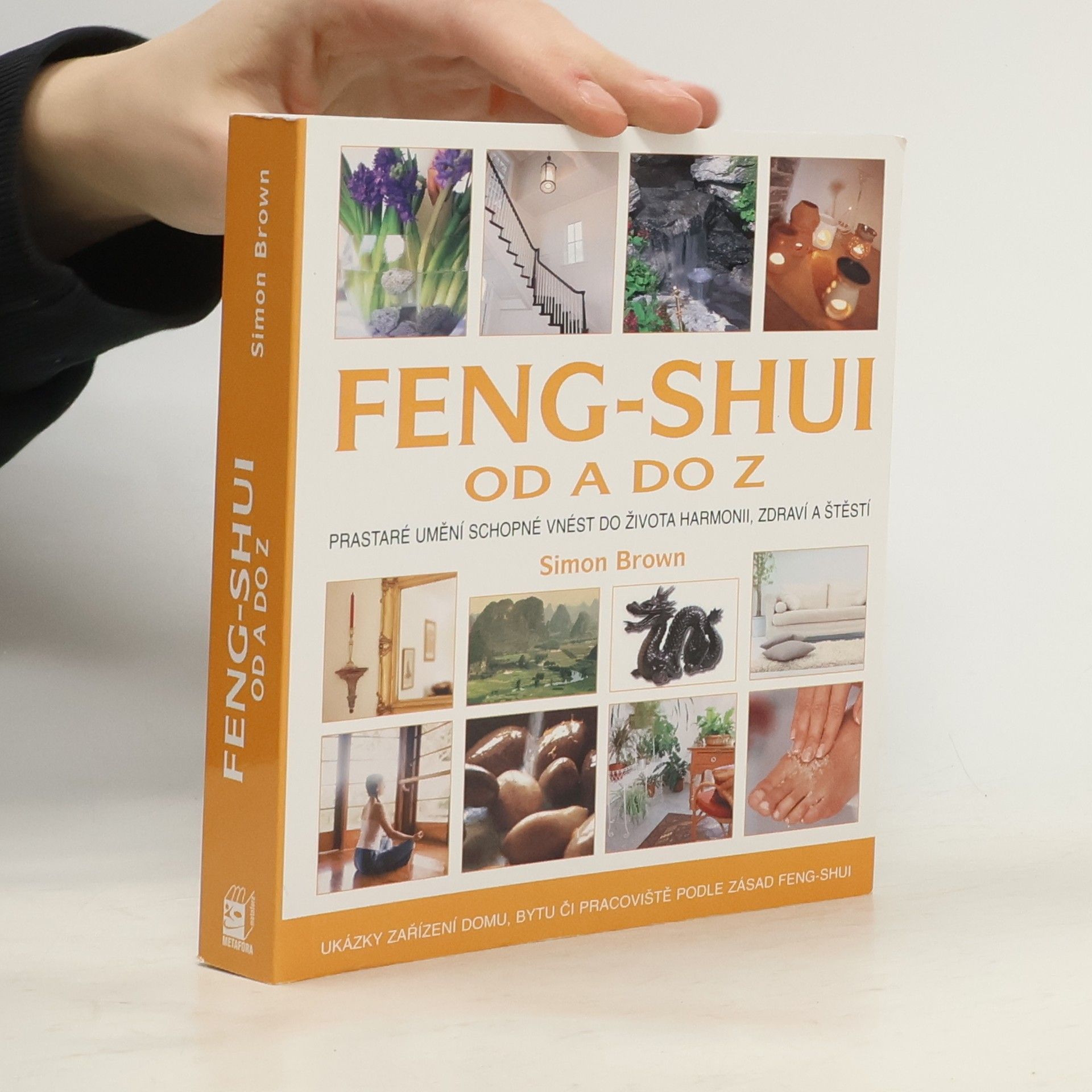 Simon G. Brown Feng-shui od A do Z