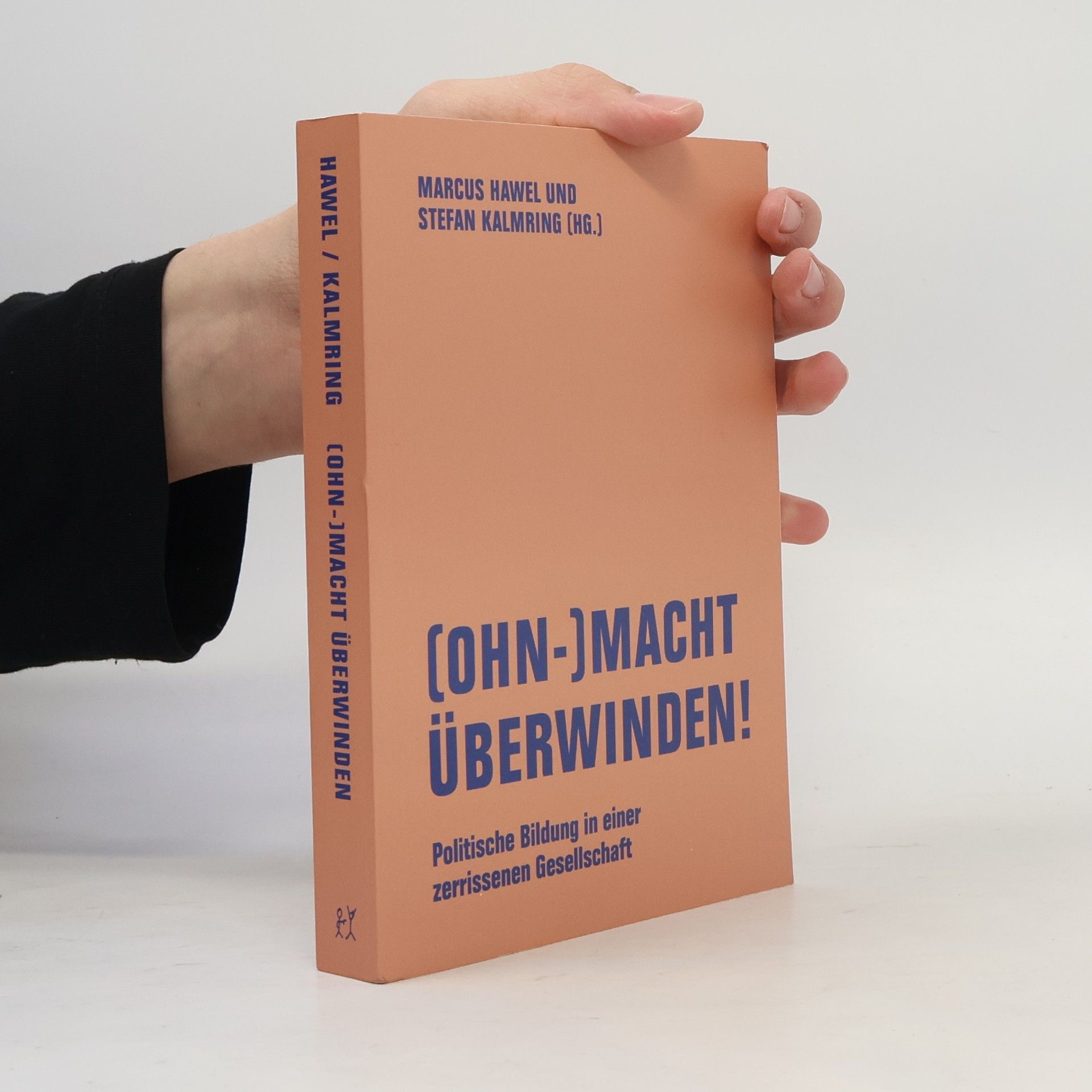 Marcus Hawel (Ohn-)Macht überwinden!