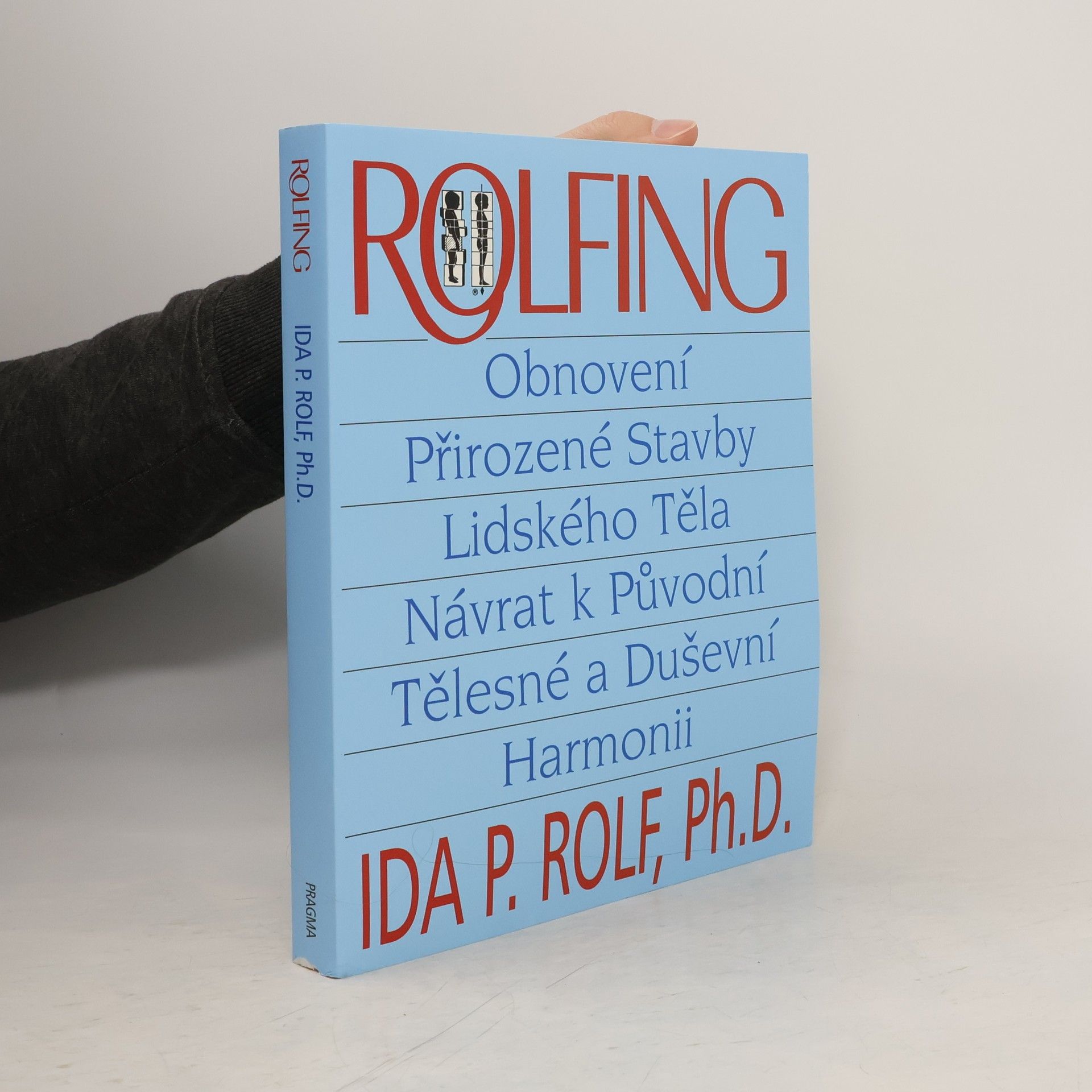 Ida P. Rolf Rolfing