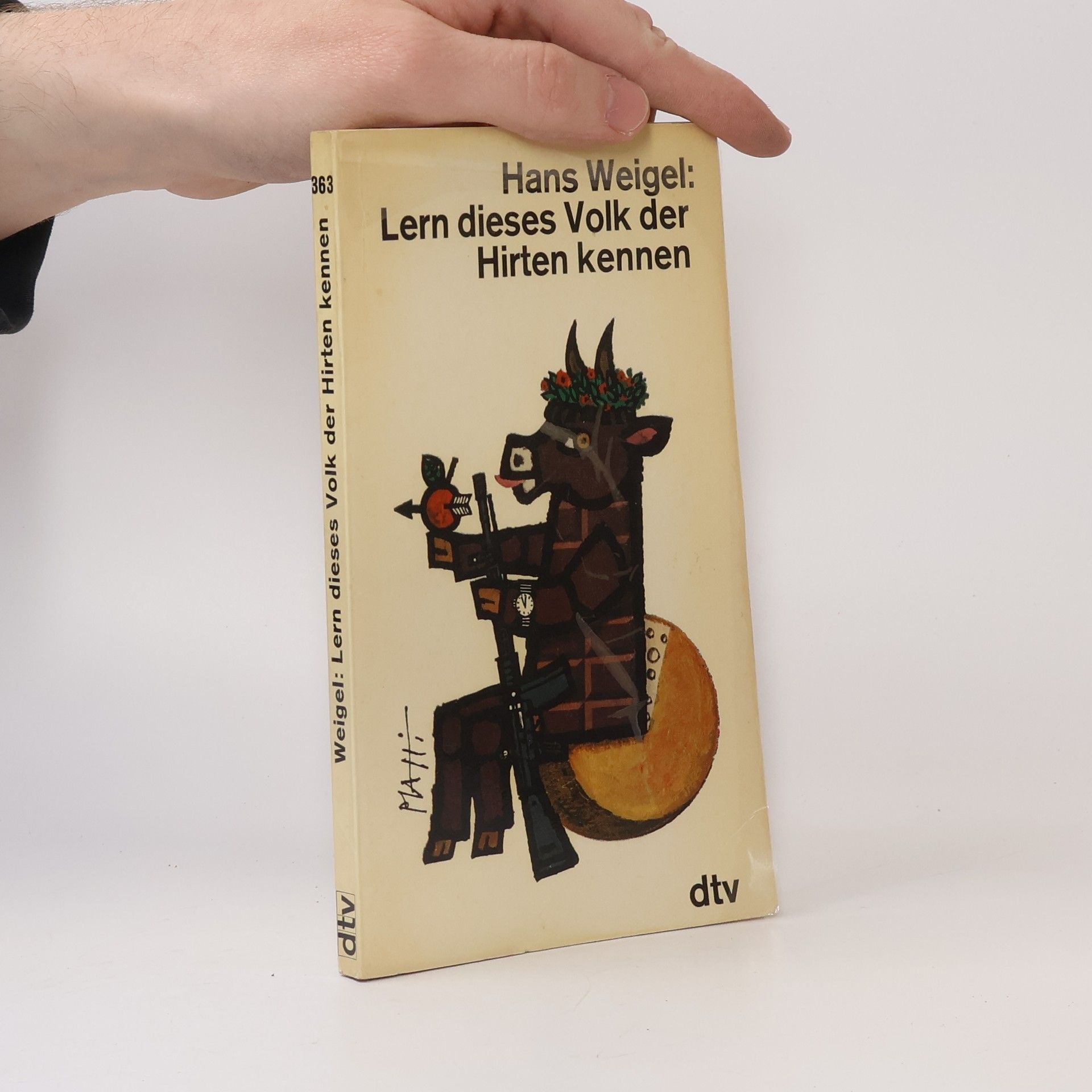 Hans Weigel Lern dieses Volk der Hirten kennen