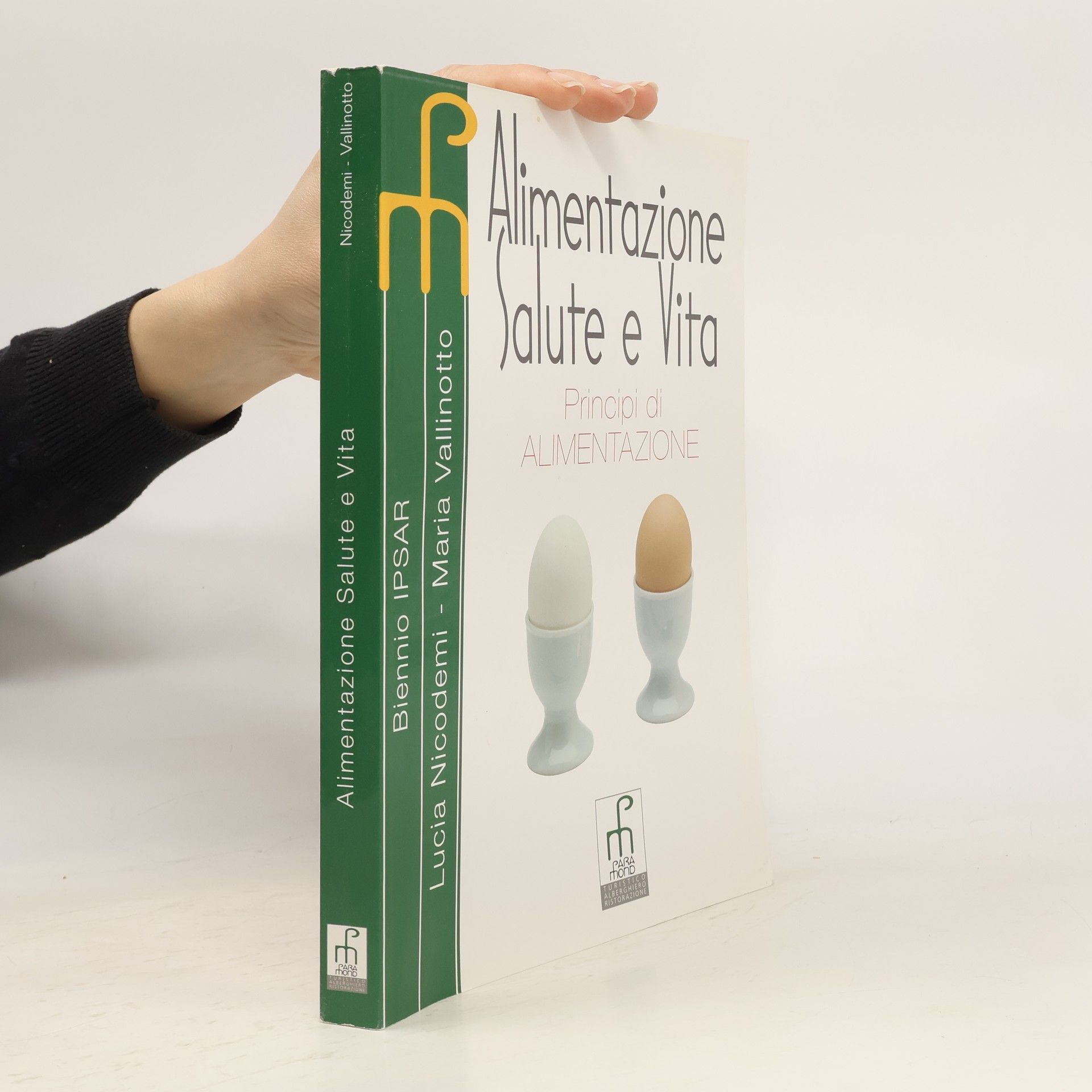 Lucia Nicodemi Alimentazione salute e vita. Per le Scuole superiori