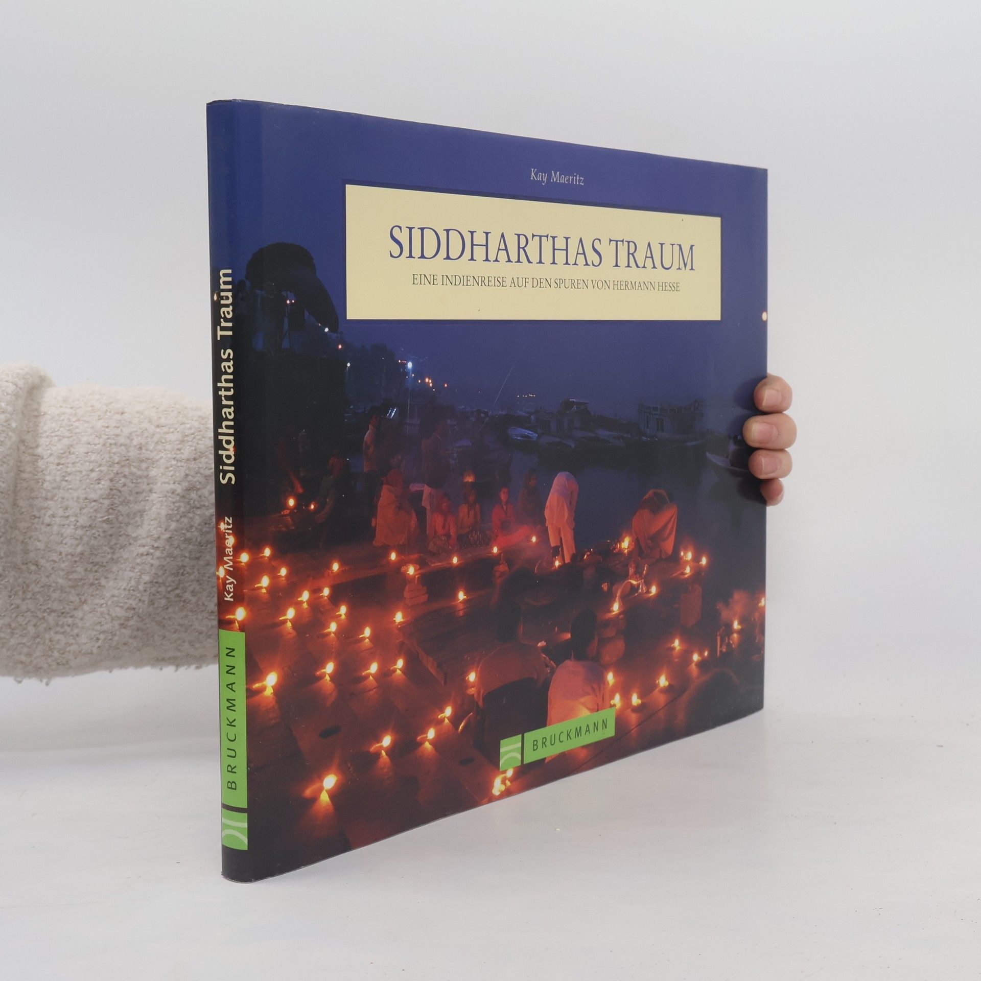 Kay Maeritz Siddhartas Traum