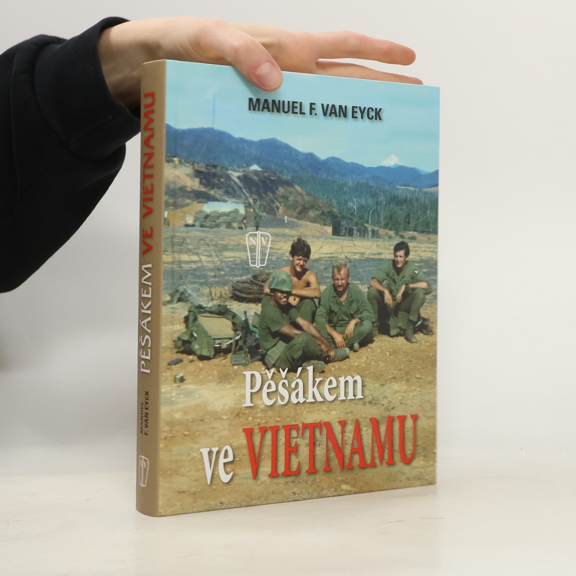 Manuel Van Eyck Pěšákem ve Vietnamu