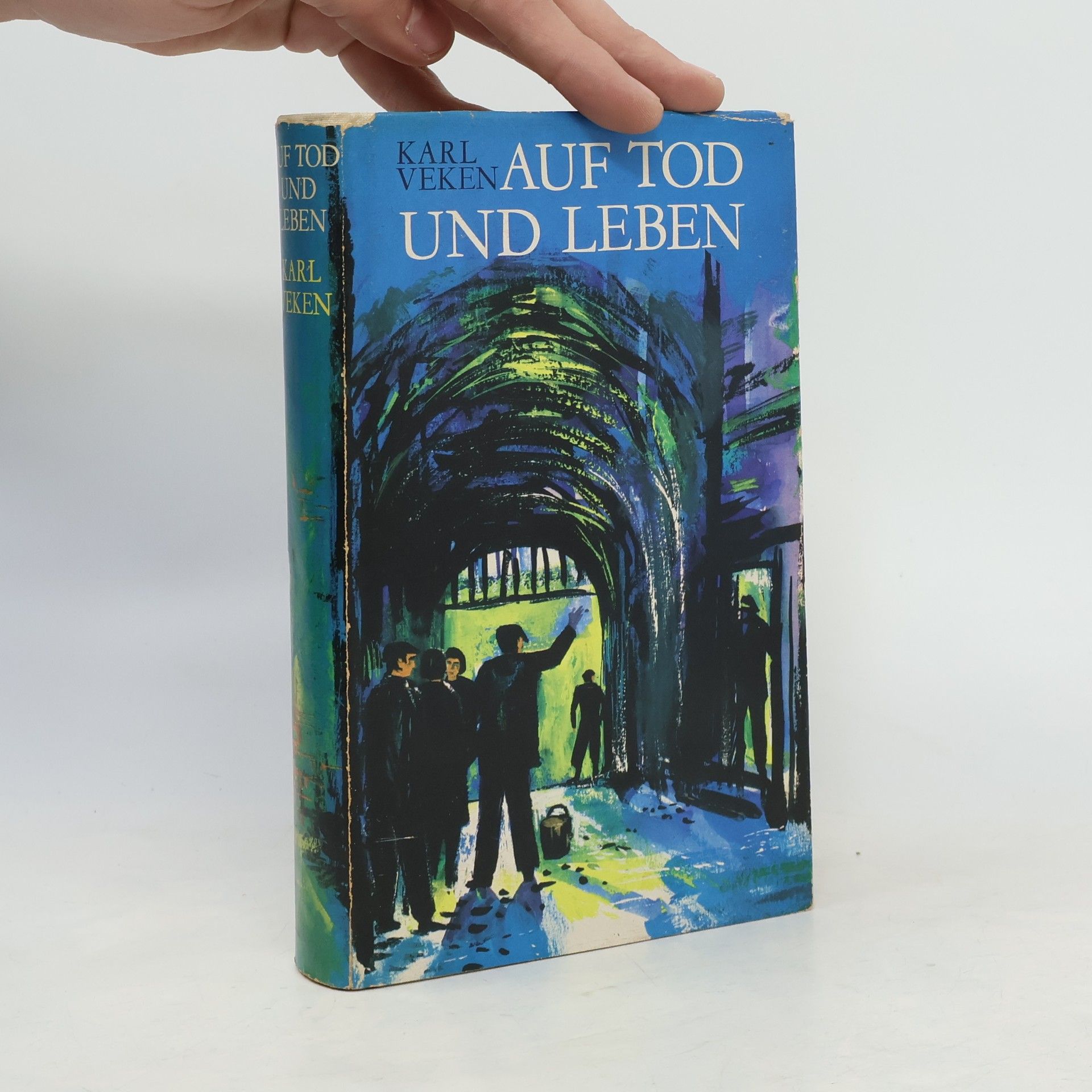 Karl Veken Auf Tod und Leben