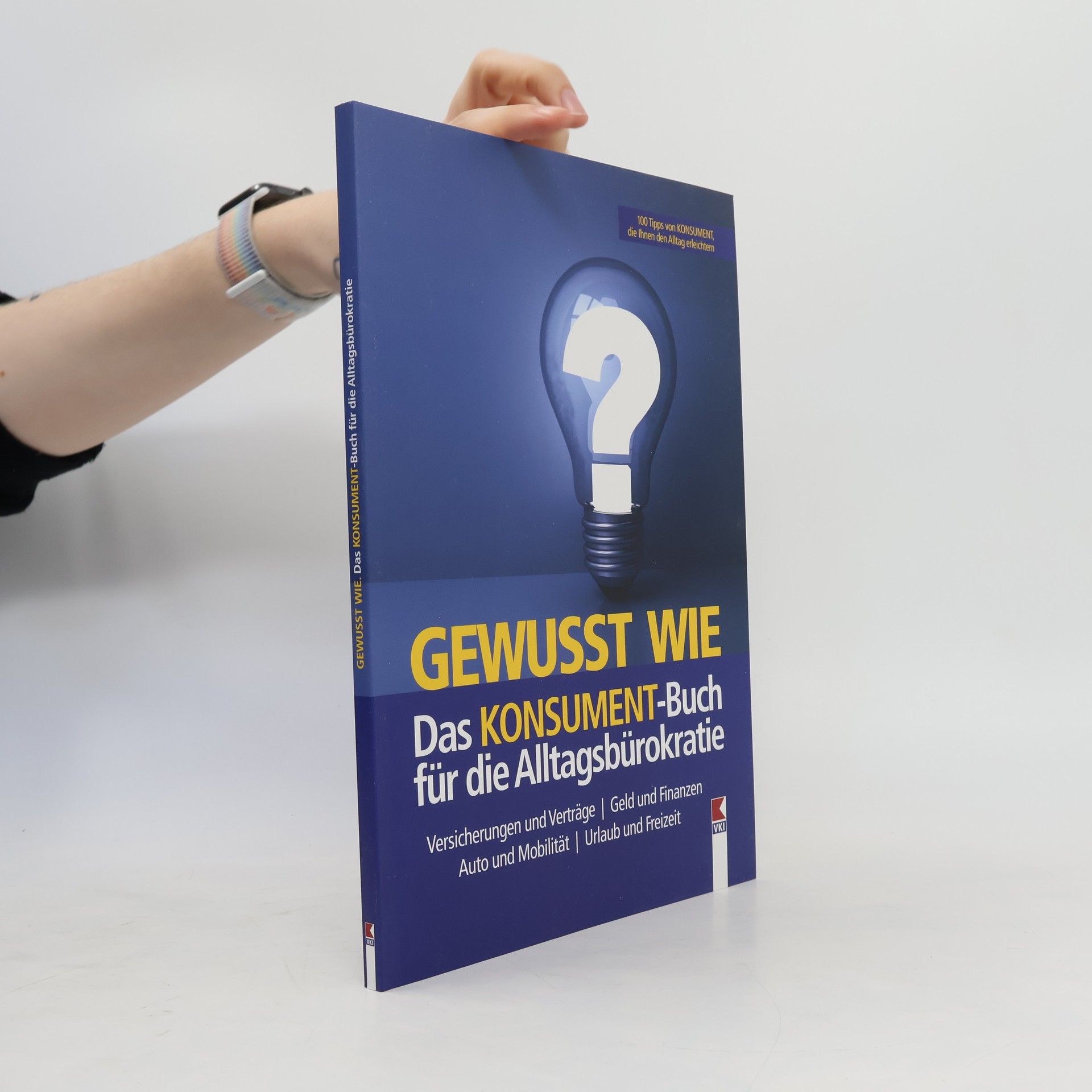 Manfred Lappe Gewusst wie - das KONSUMENT-Buch für die Alltagsbürokratie