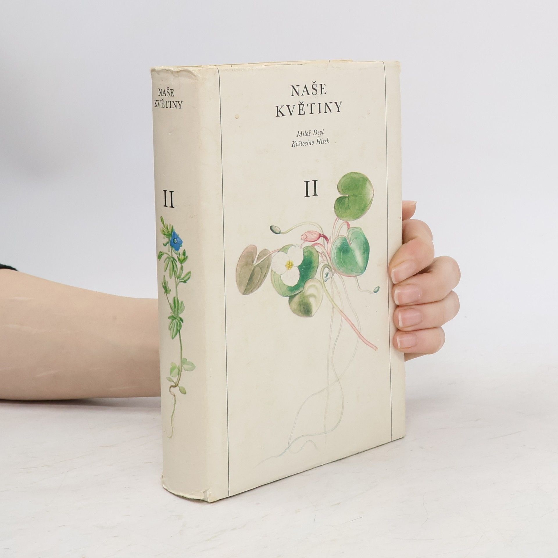 Miloš Deyl Naše květiny II