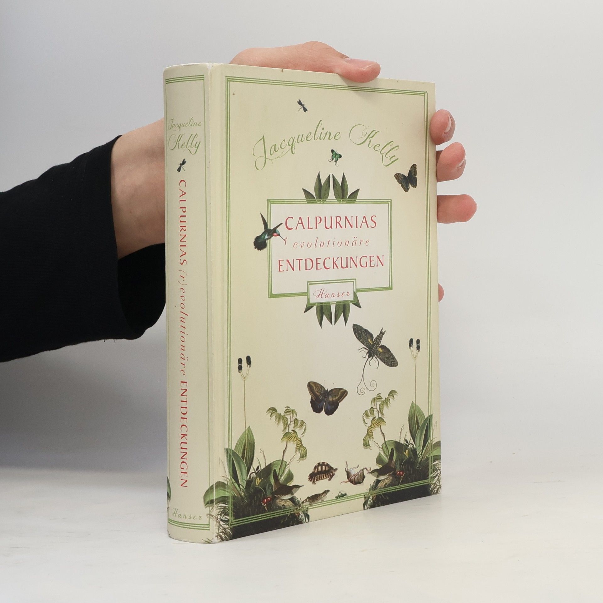 Jacqueline Kelly Calpurnias evolutionäre entdeckungen