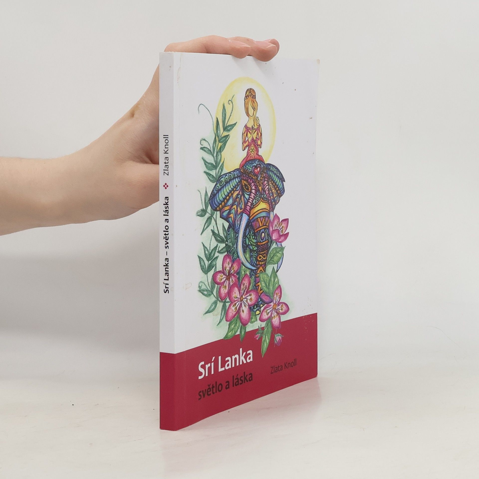 Zlata Knoll Srí Lanka. Světlo a láska