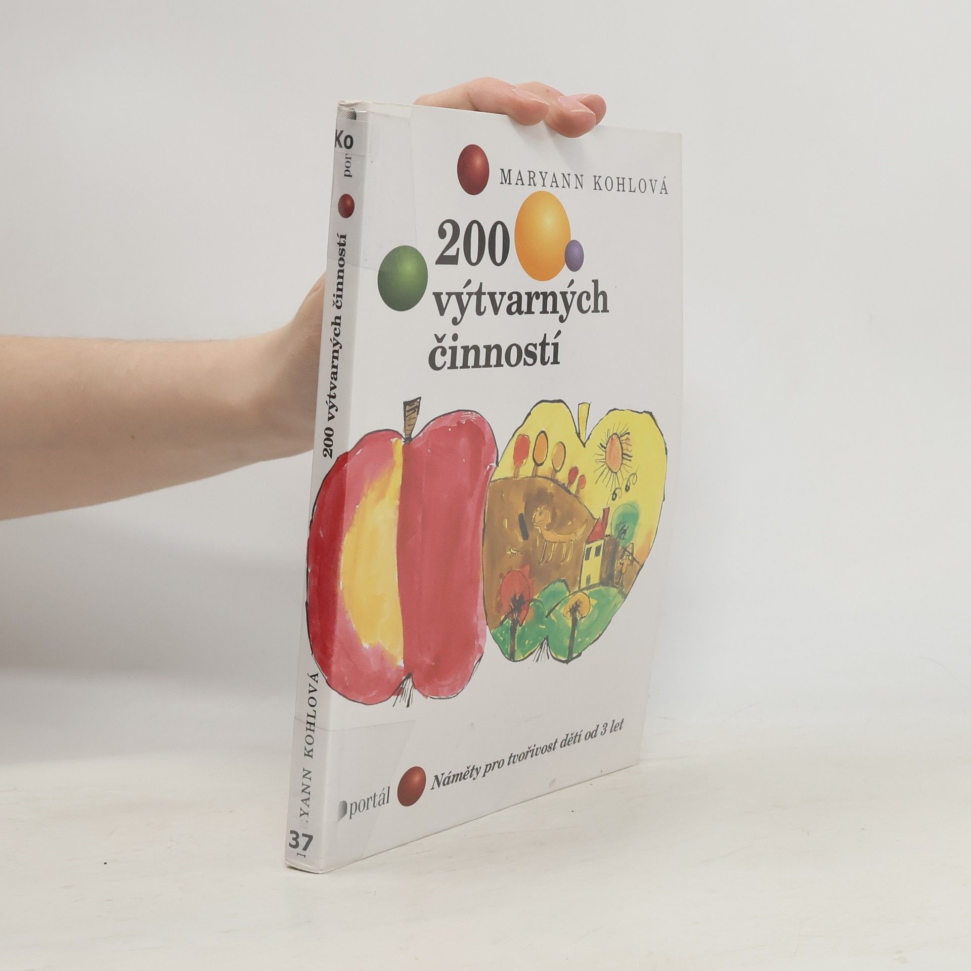 Mary Ann F. Kohl 200 výtvarných činností