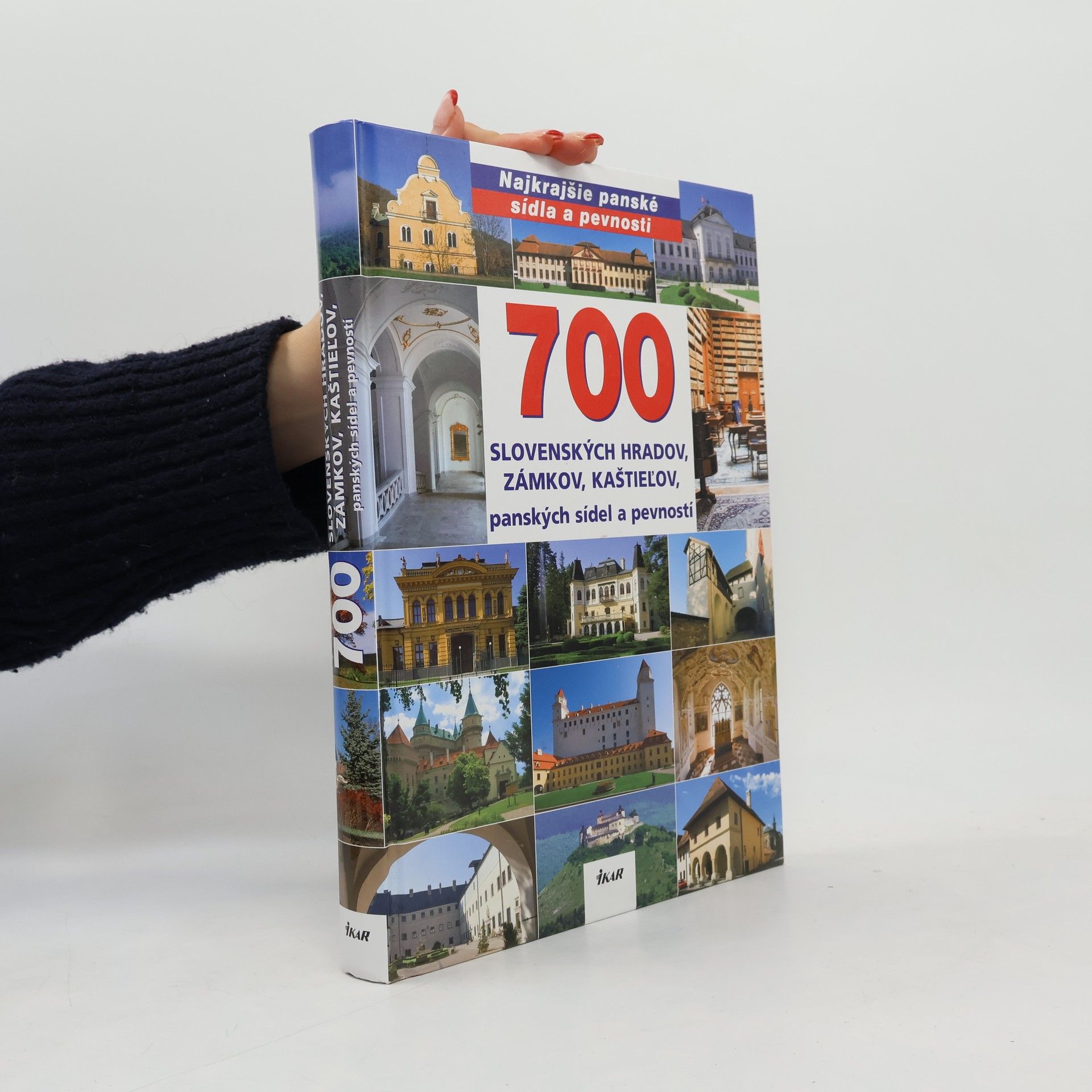 Rebecca Stephens 700 slovenských hradov, zámkov, kaštieľov, panských sídel a pevností