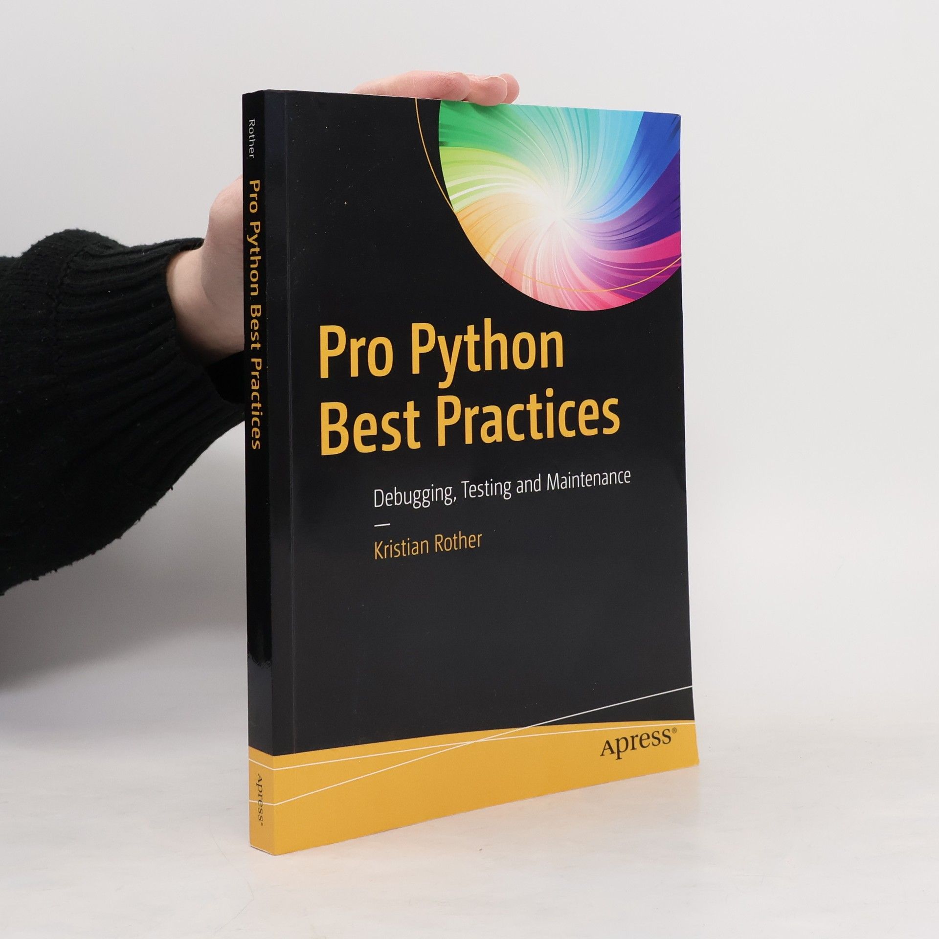 KRISTIAN ROTHER Pro Python Best Practices