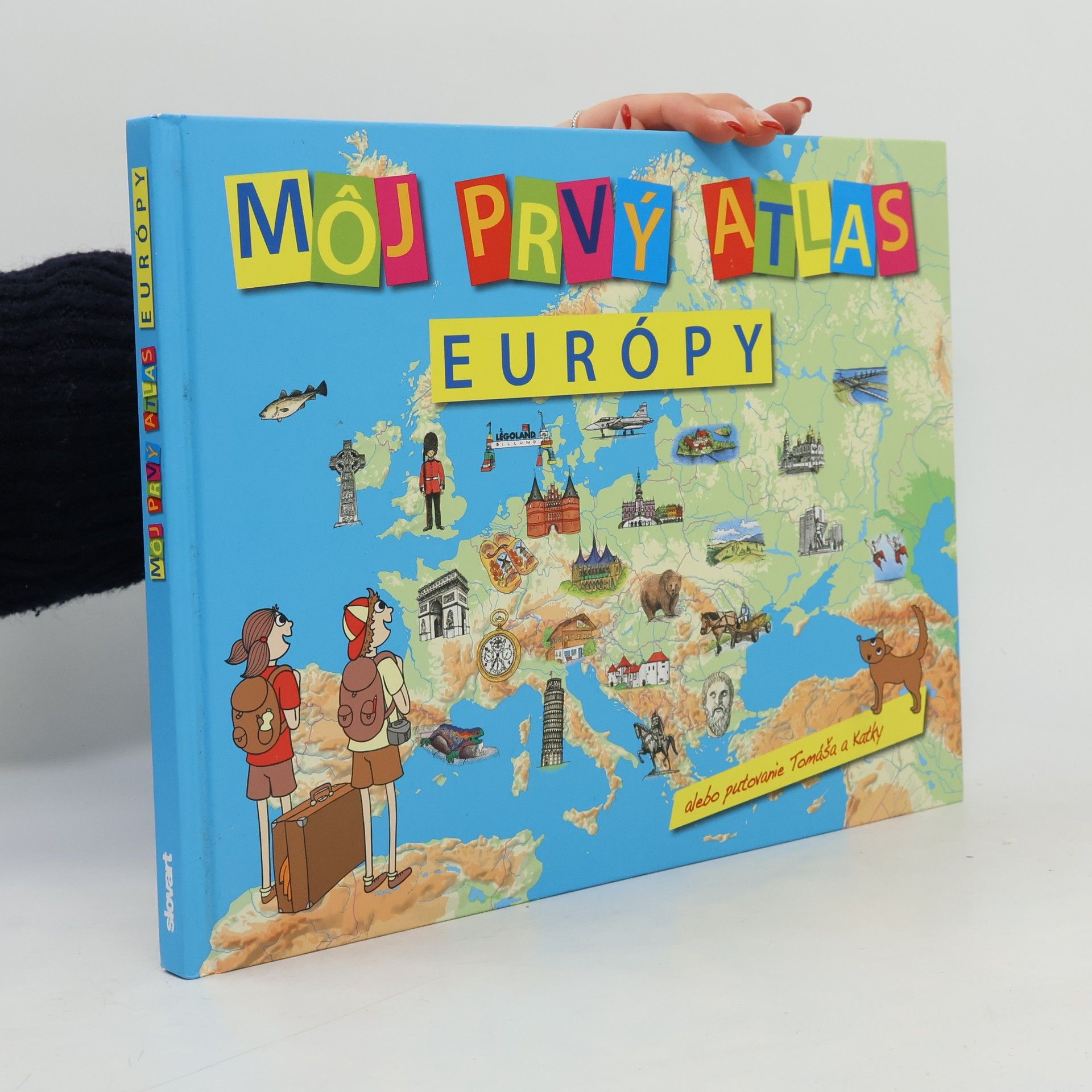 Vít Štěpánek Môj prvý atlas Európy alebo Putovanie Tomáša a Katky