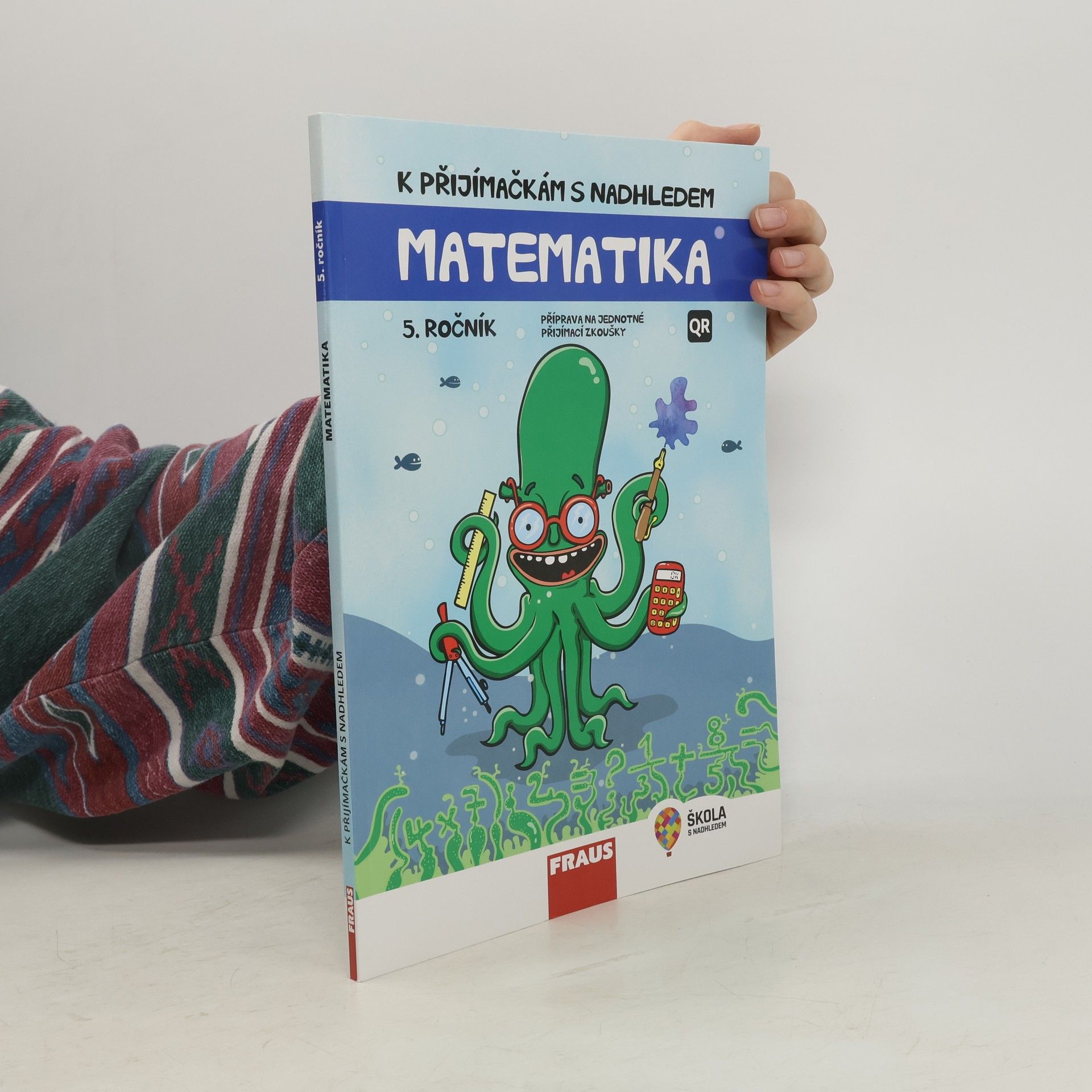 Hana Kuřítková K přijímačkám s nadhledem : příprava na jednotné přijímací zkoušky : matematika : 5. ročník