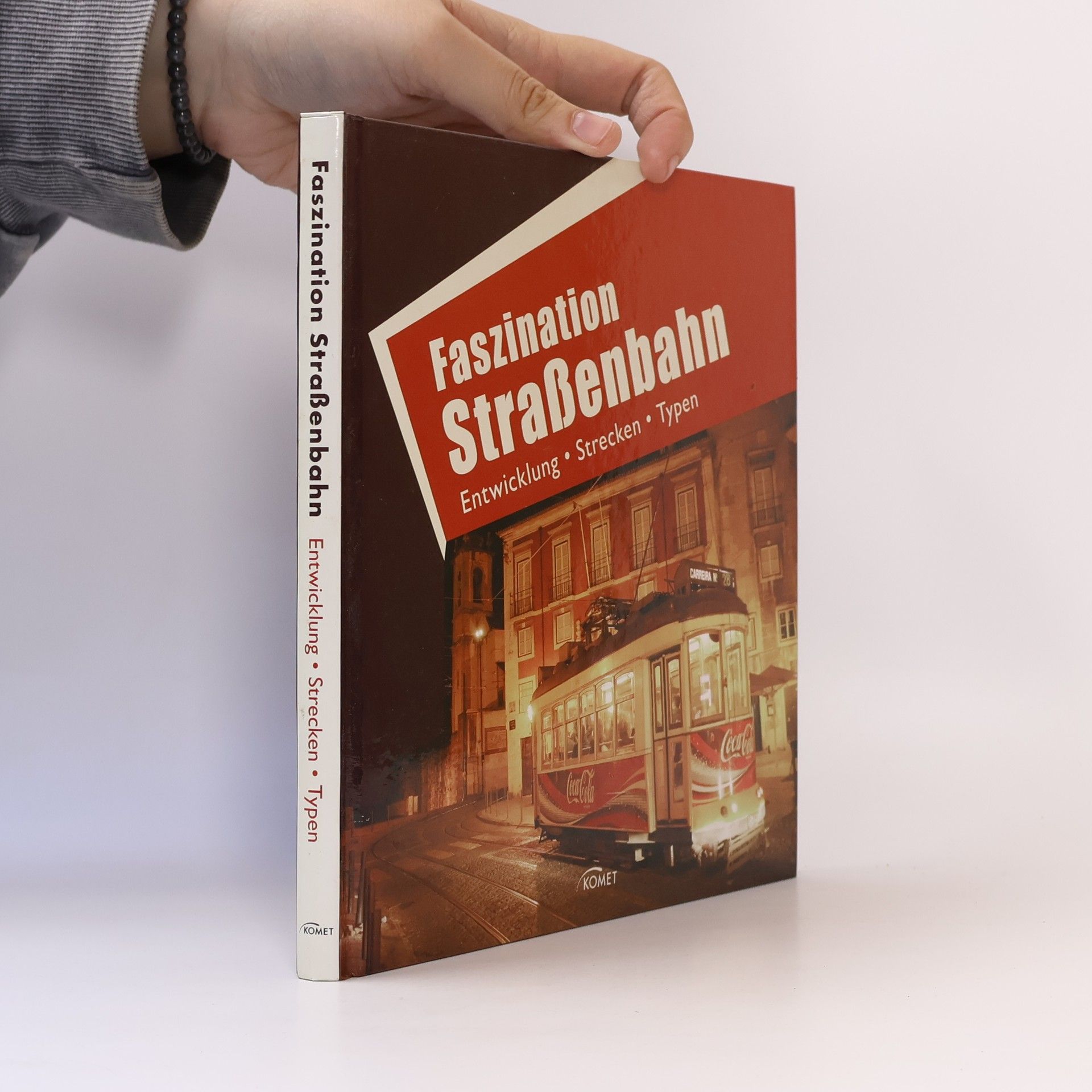 Stefan Göbel Faszination Straßenbahn