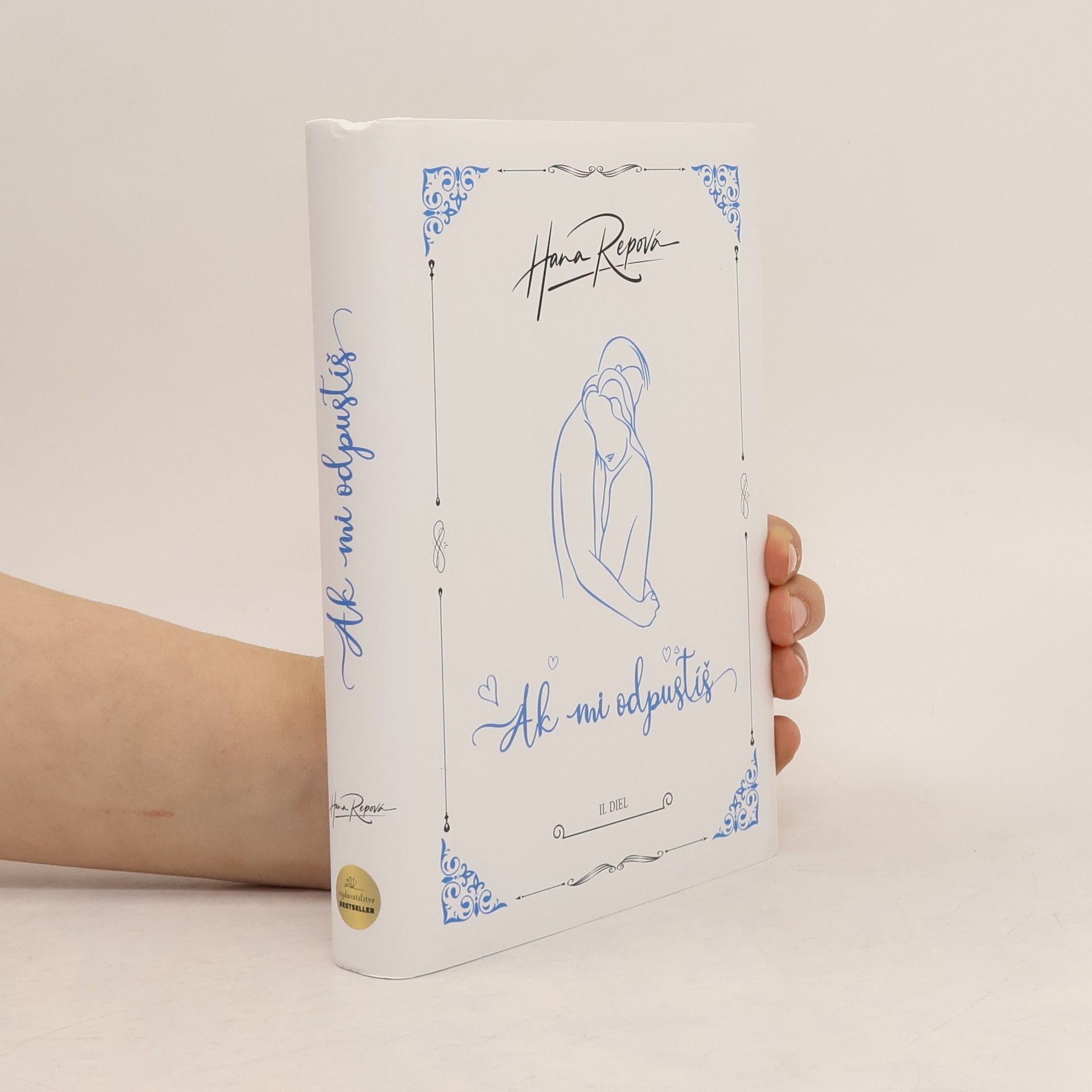 Hana Repová Ak mi odpustíš. II. diel