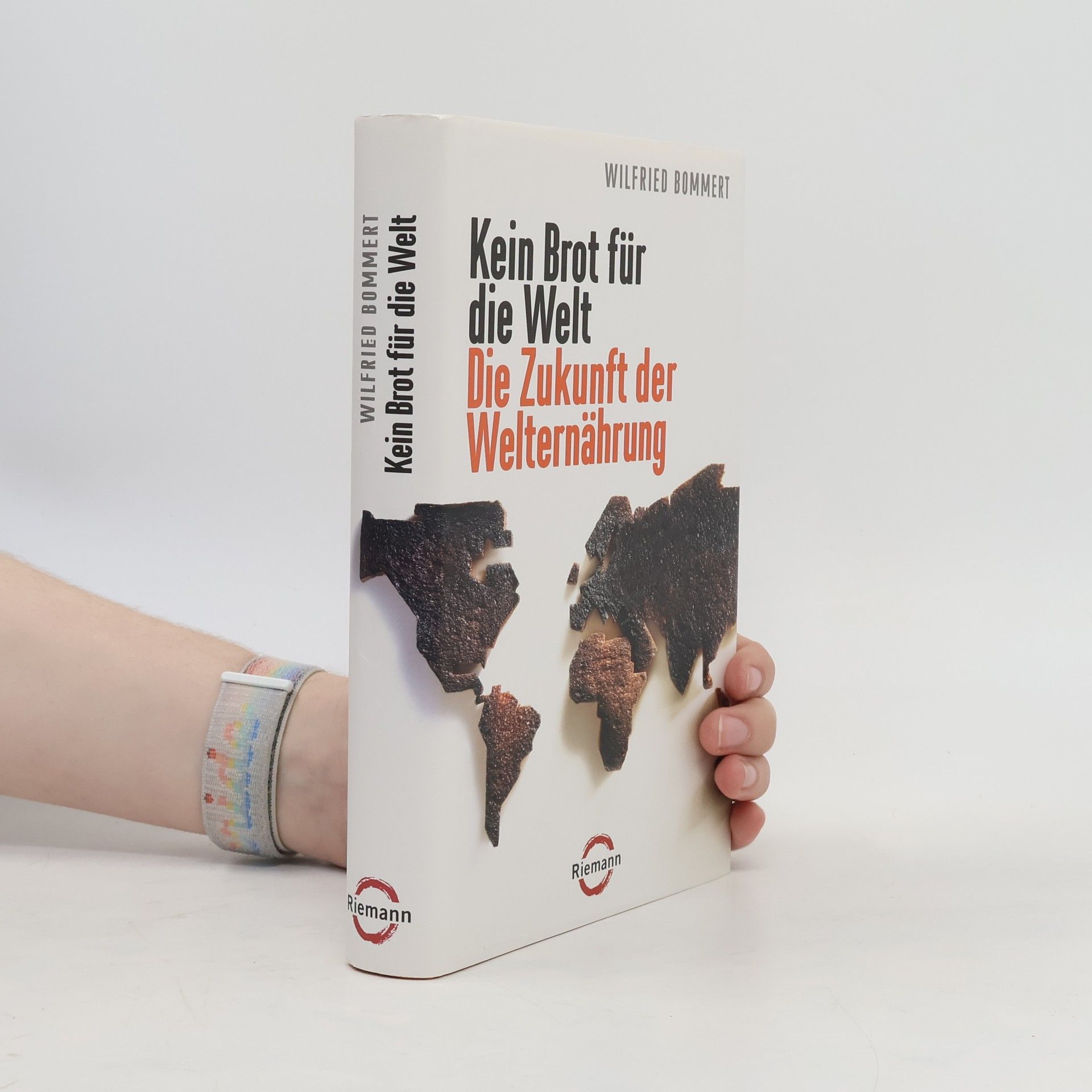 Wilfried Bommert Kein Brot für die Welt