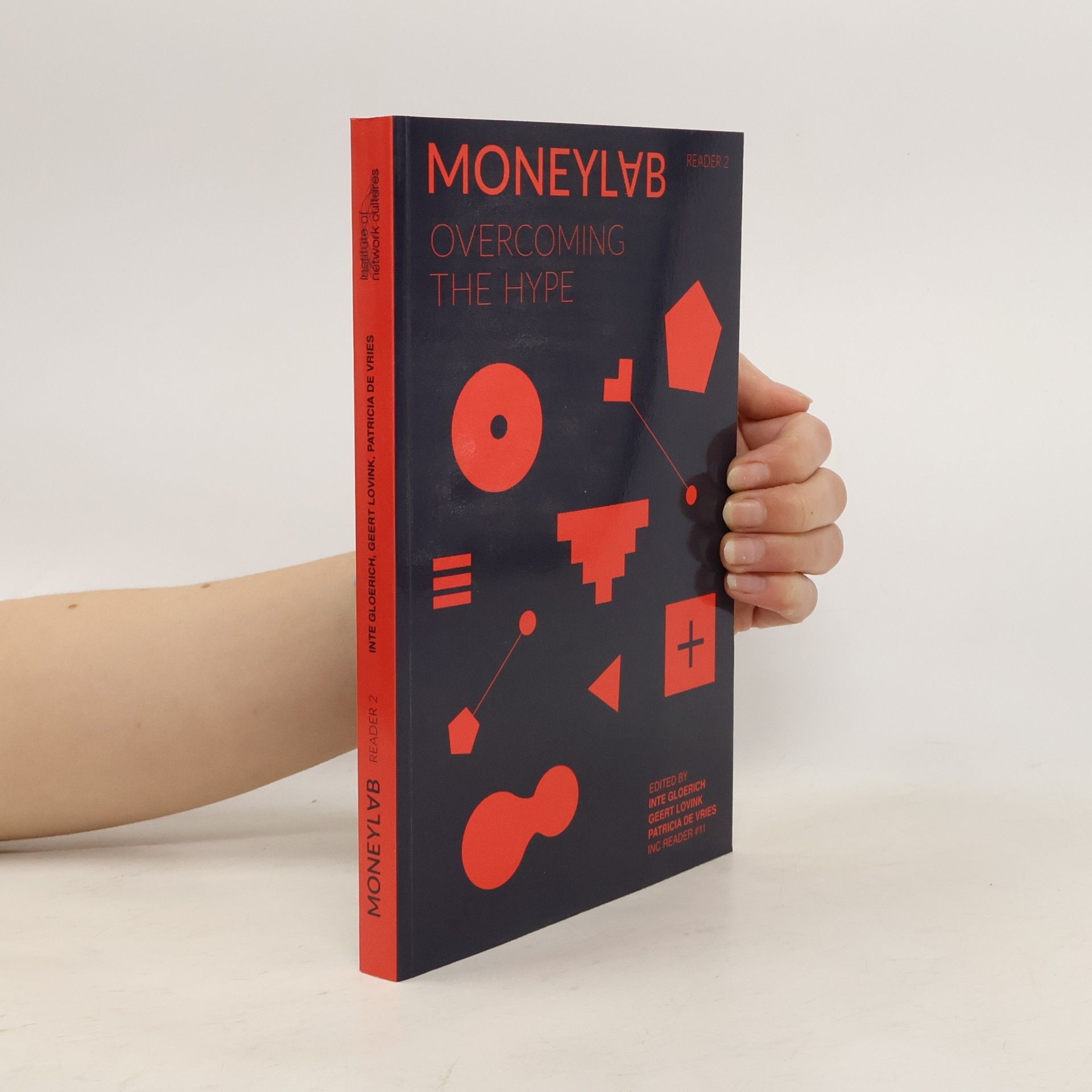 Auteurscollectief MoneyLab Reader 2. Overcoming the Hype