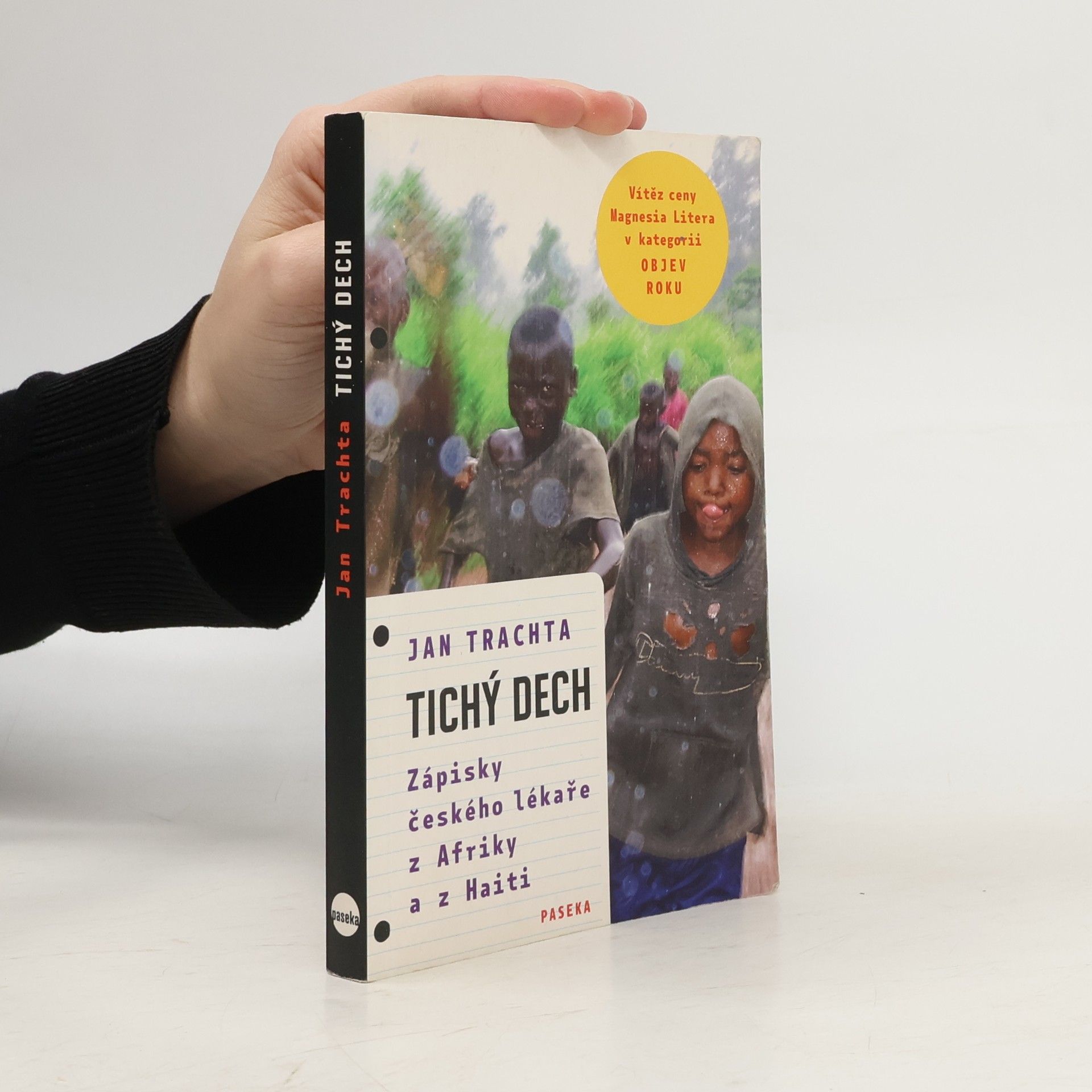 Jan Trachta Tichý dech: Zápisky českého lékaře z Afriky a Haiti