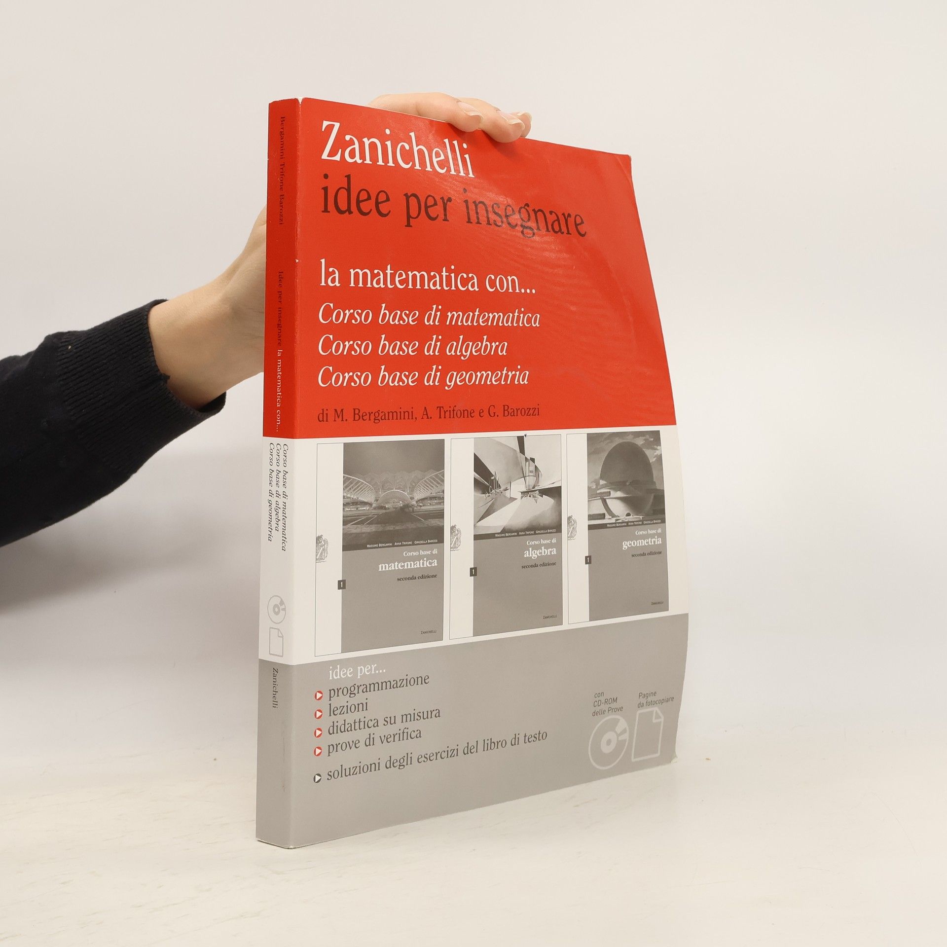 La matematica con... Corso base di matematica, Corso base di algebra, Corso base di geometria - Seconda edizione