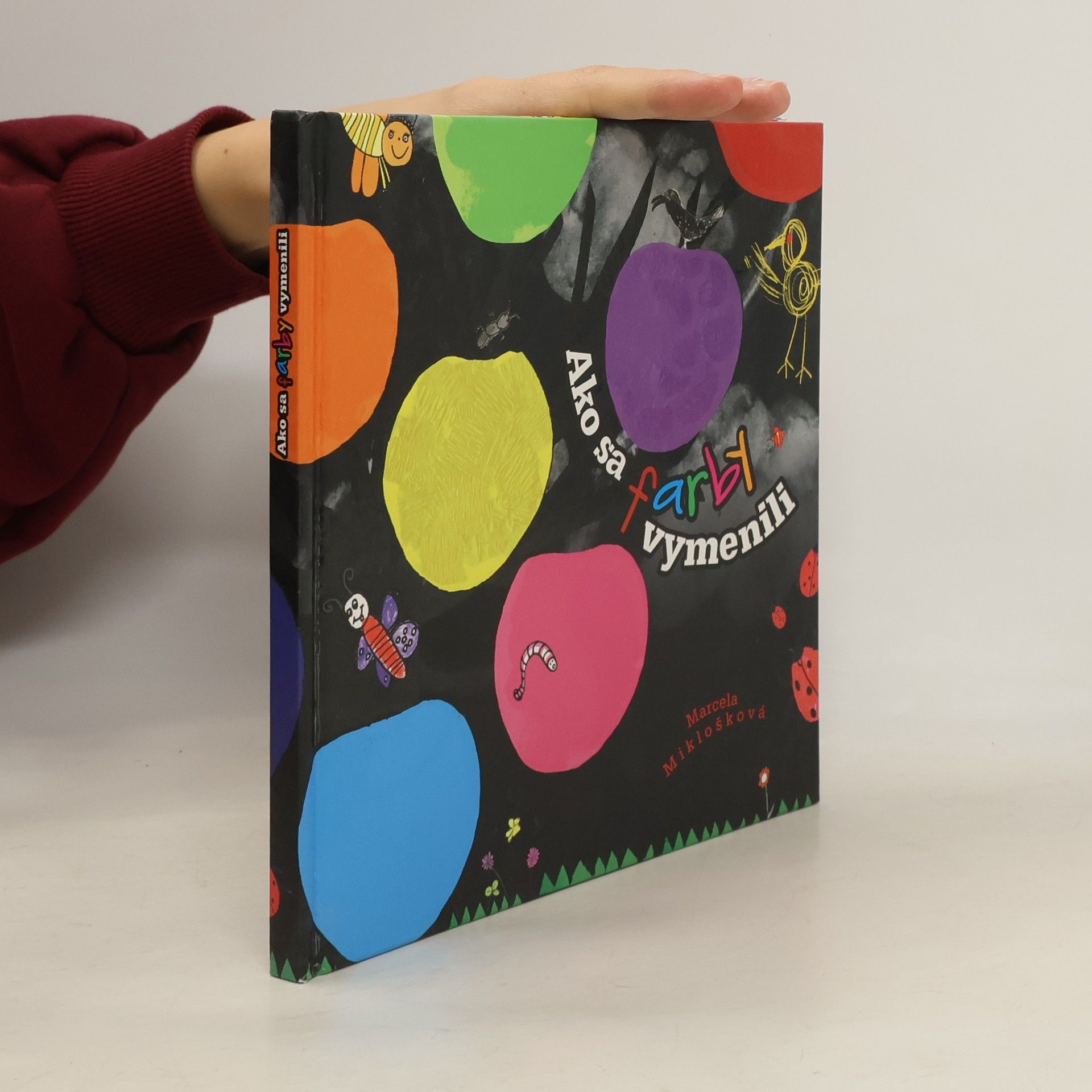 Marcela Miklošková Ako sa farby vymenili