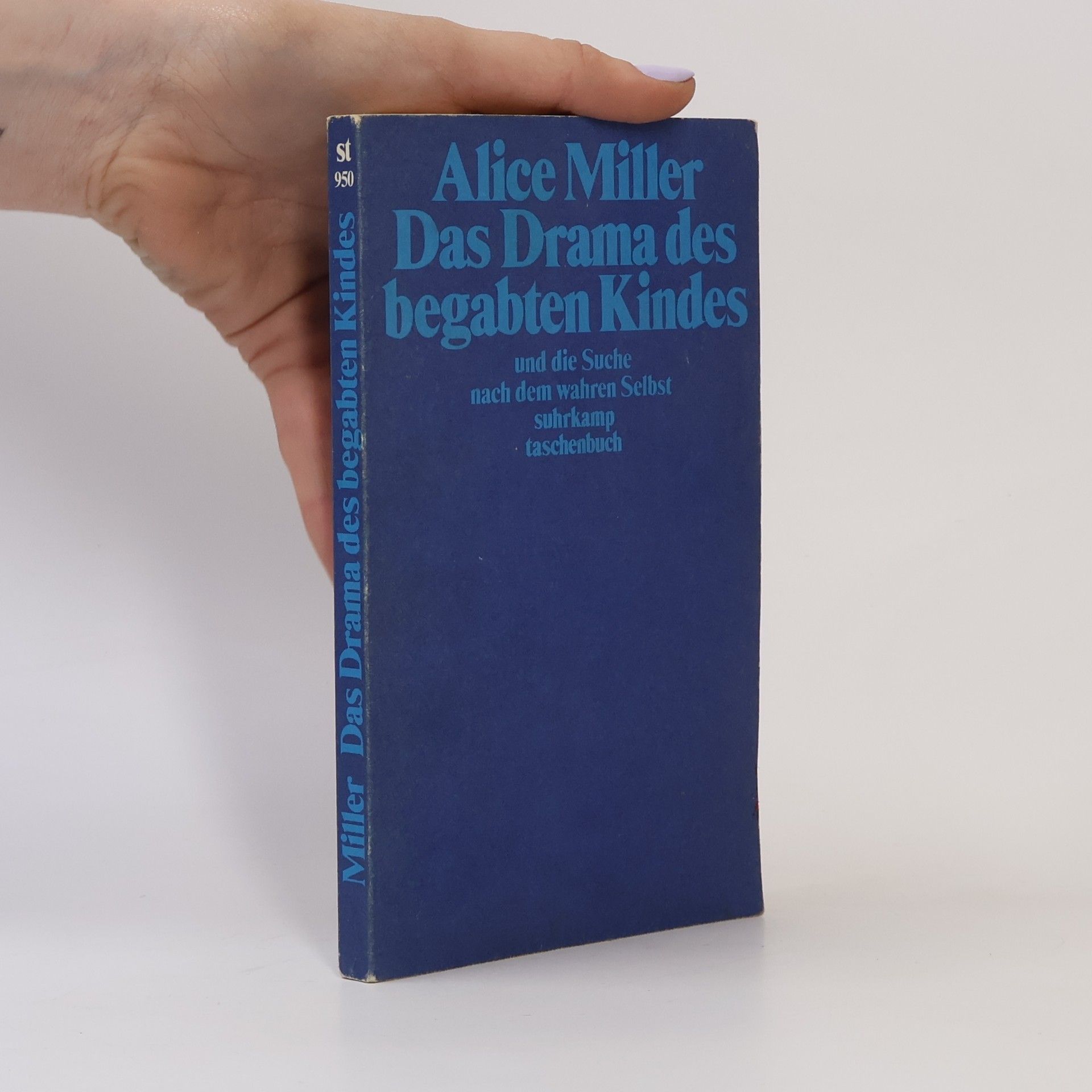 Alice Miller Das Drama des begabten Kindes