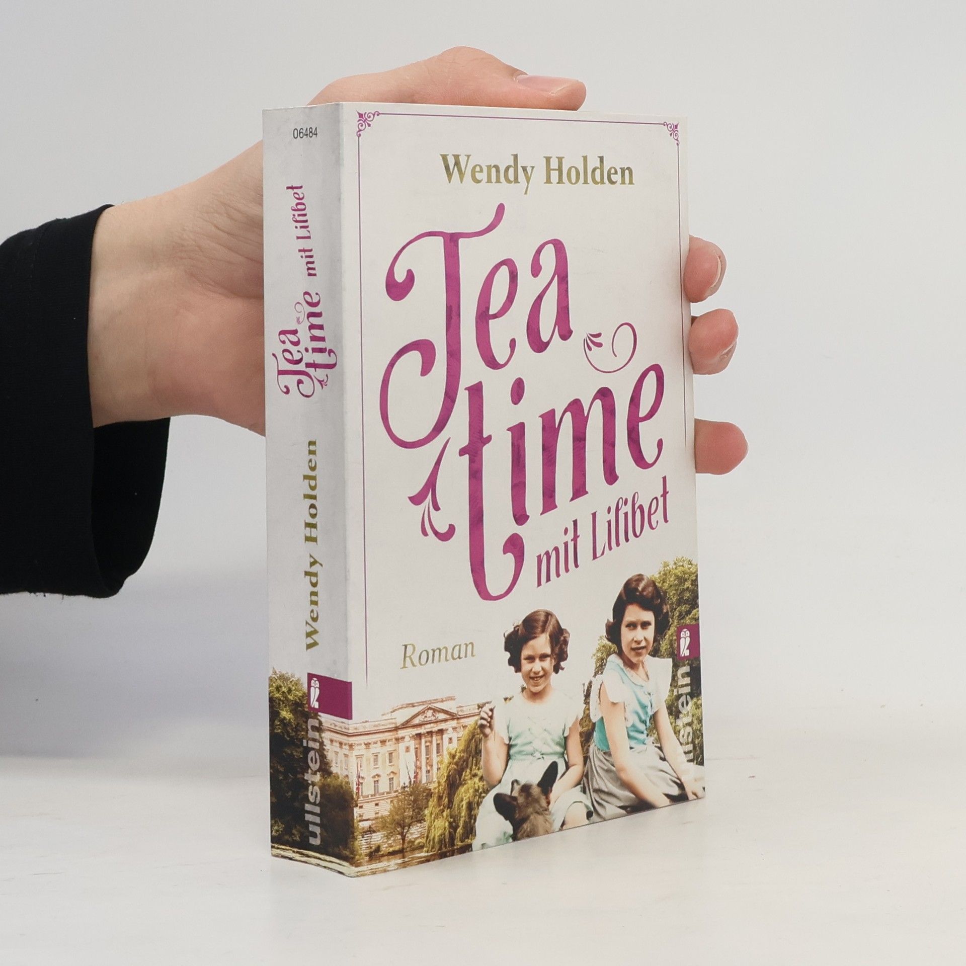 Wendy Holden Teatime mit Lilibet