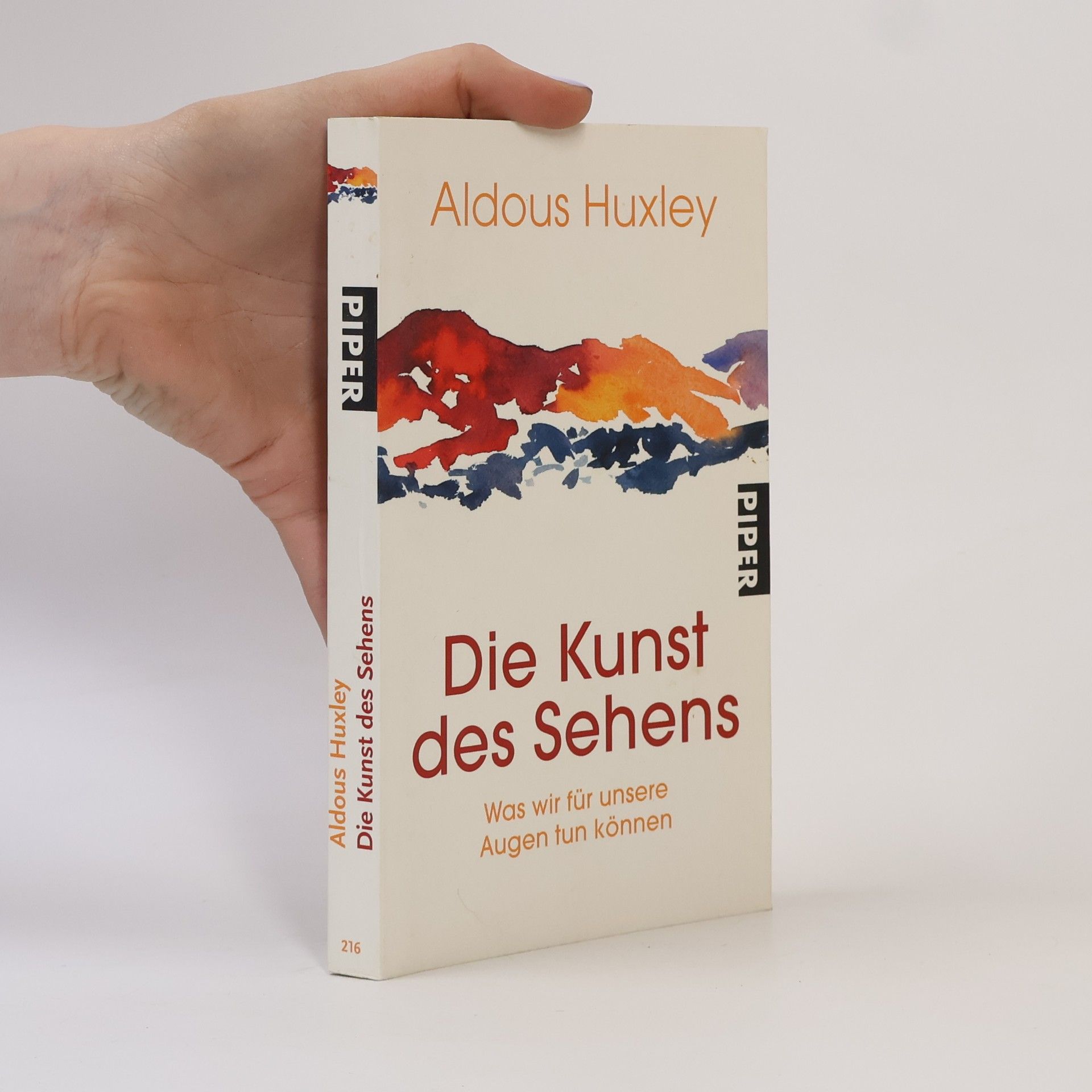 Aldous Huxley Die Kunst des Sehens