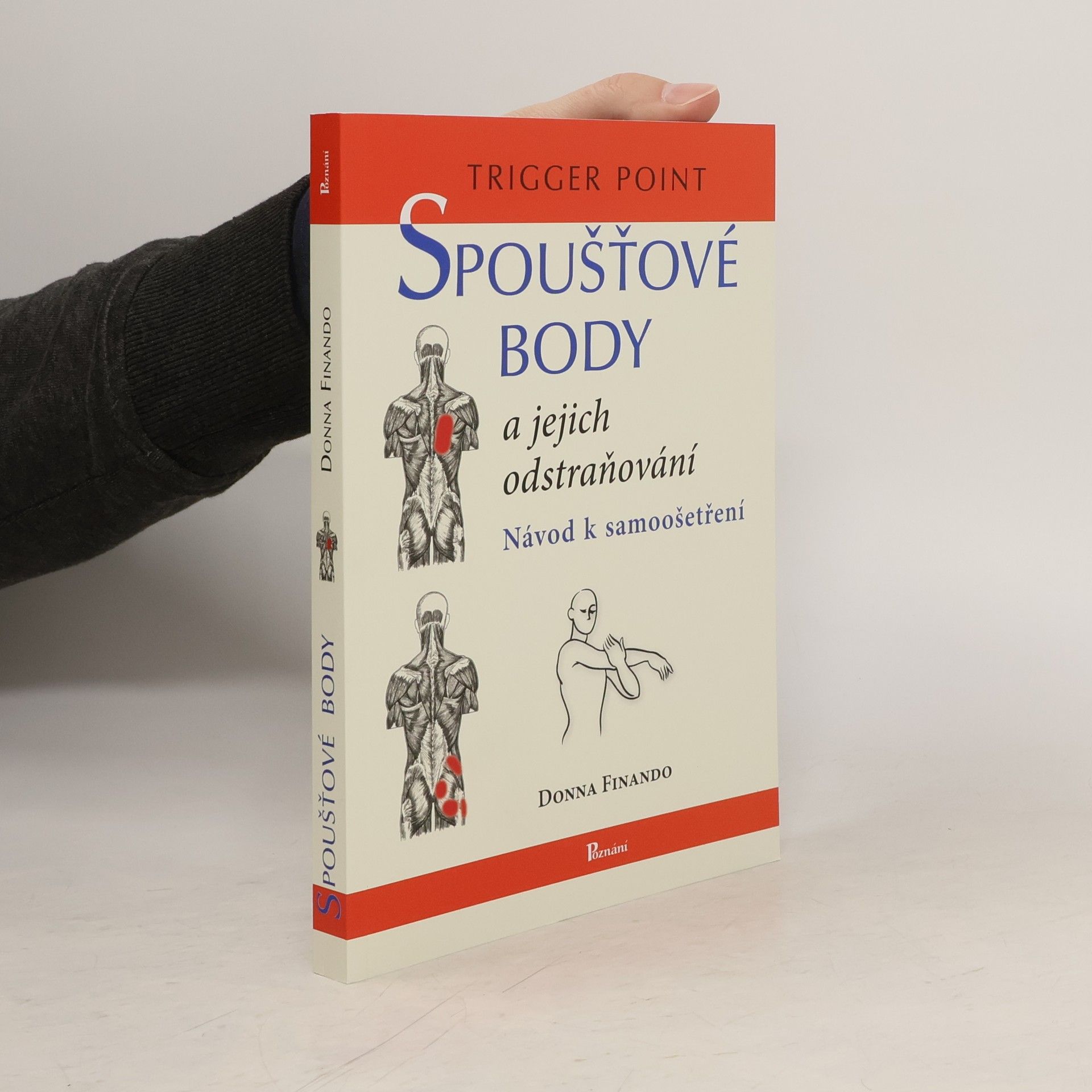 Donna Finando Spoušťové body a jejich odstraňování