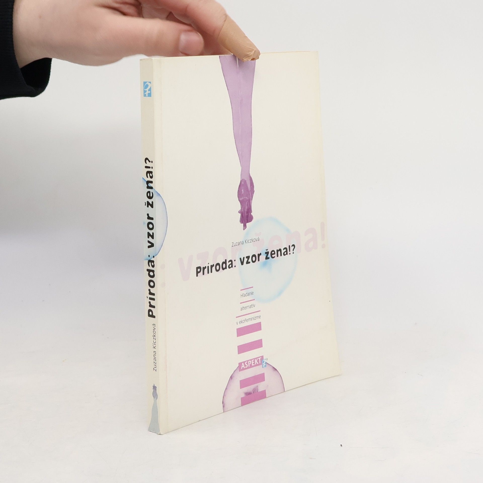 Zuzana Kiczková Príroda: vzor žena!?
