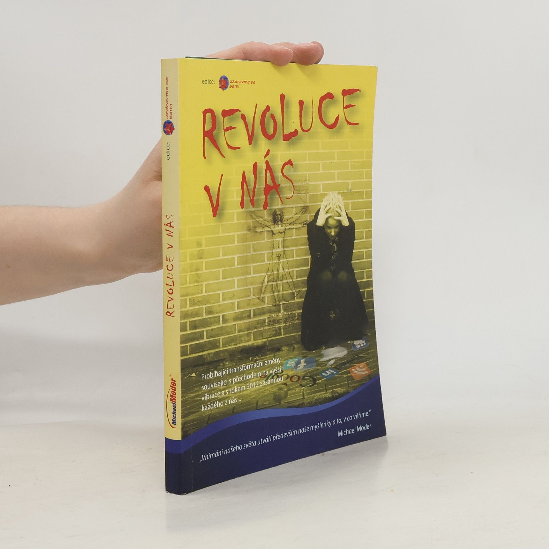 Michael Moder Revoluce v nás