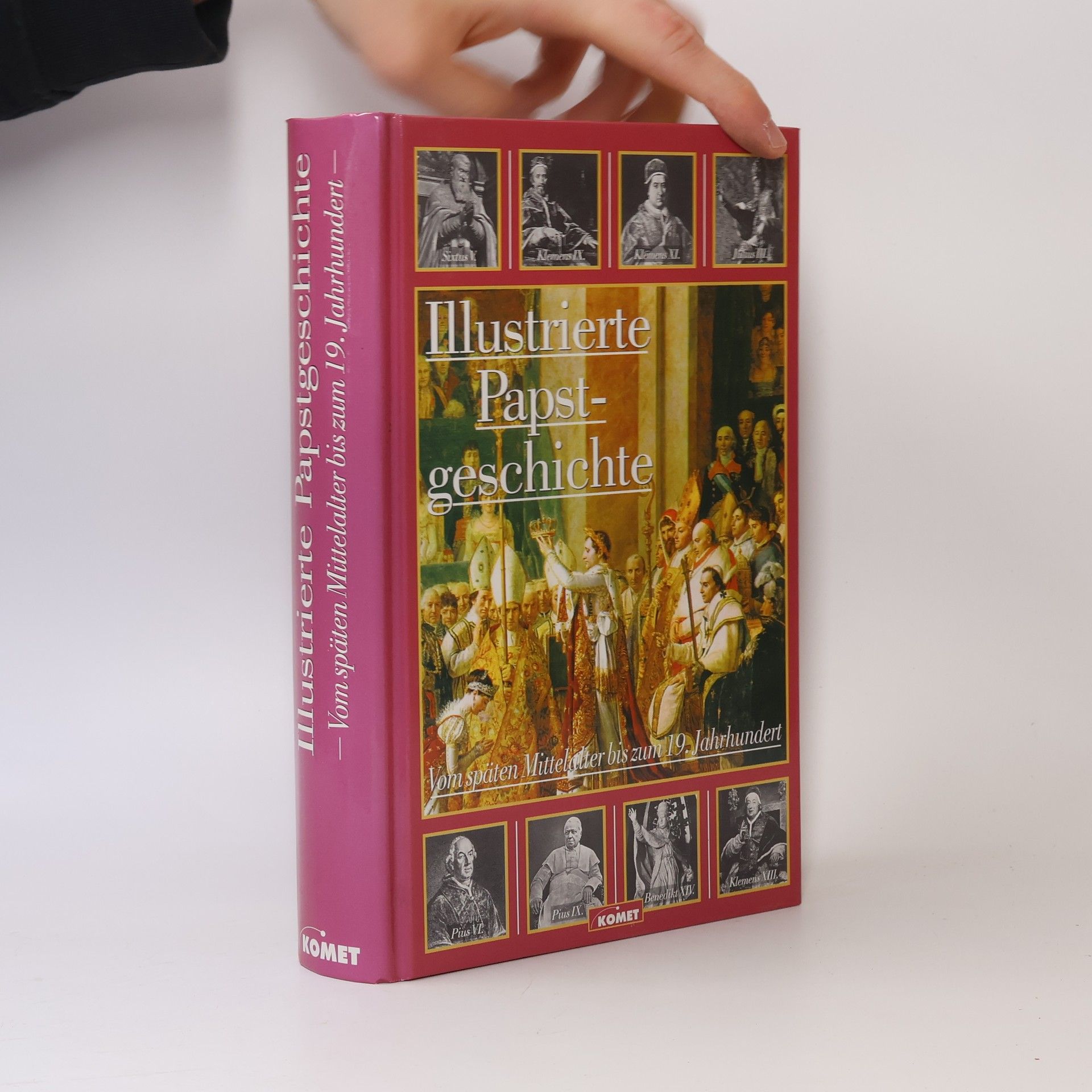 Gaston Castella Illustrierte Papstgeschichte. Vom späten Mittelalter bis zum 19. Jahrhundert