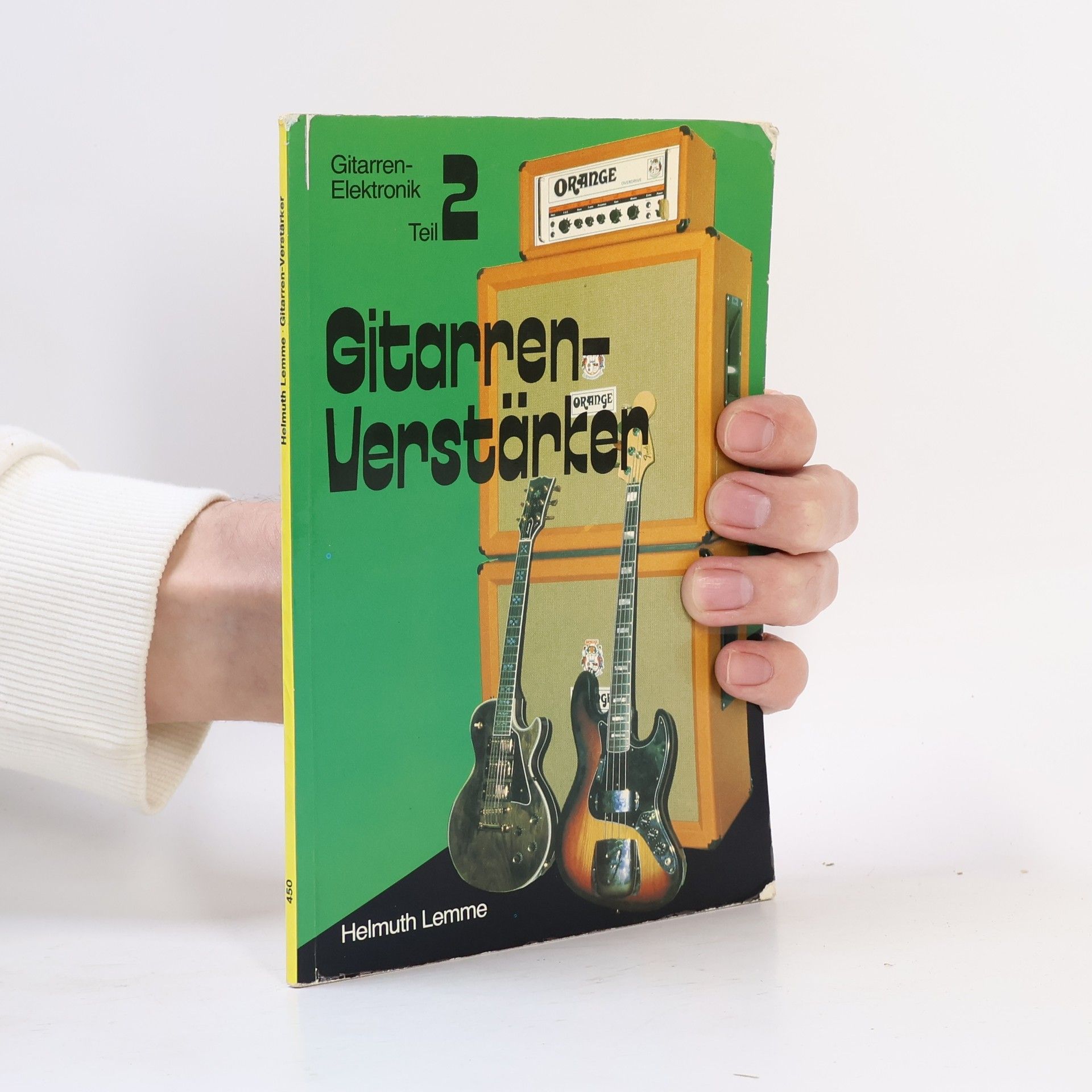 Helmuth Lemme Gitarren-Elektronik - 2: Gitarrenverstärker