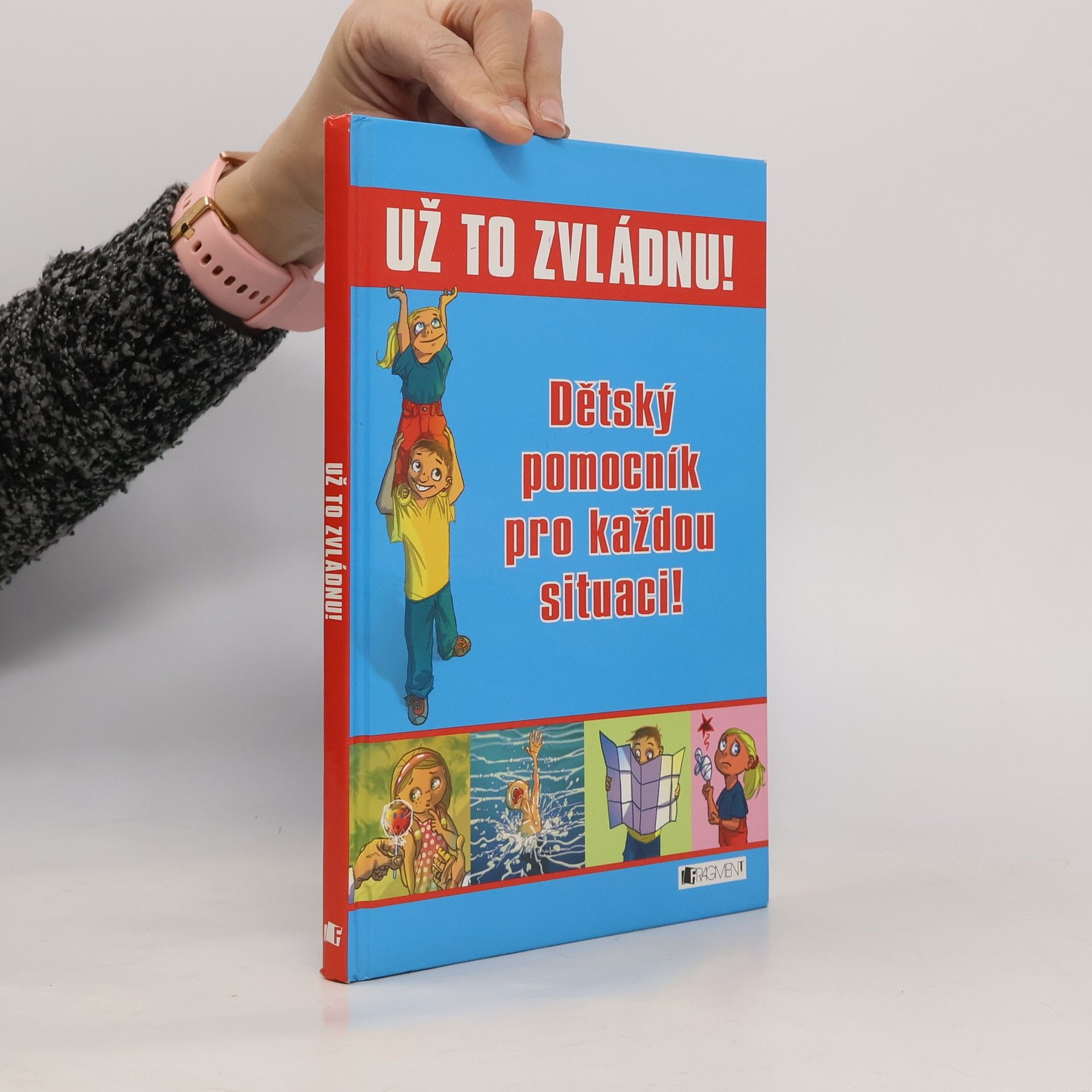 Už to zvládnu! : dětský pomocník pro každou situaci!