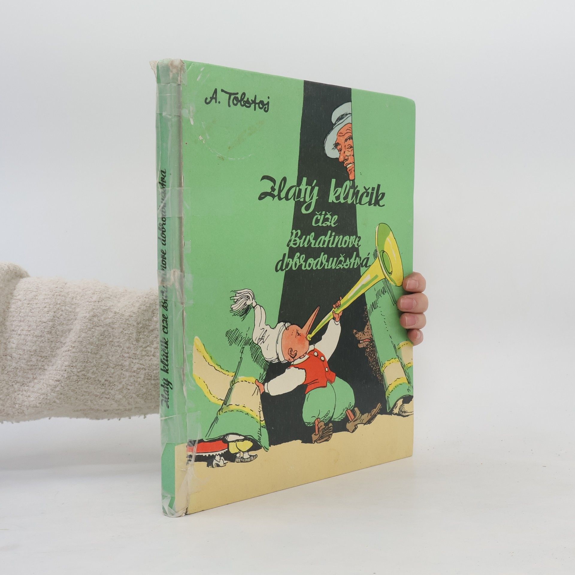 Aleksej N. Tolstoj Zlatý kľučik čiže Buratinove dobrodružstvá