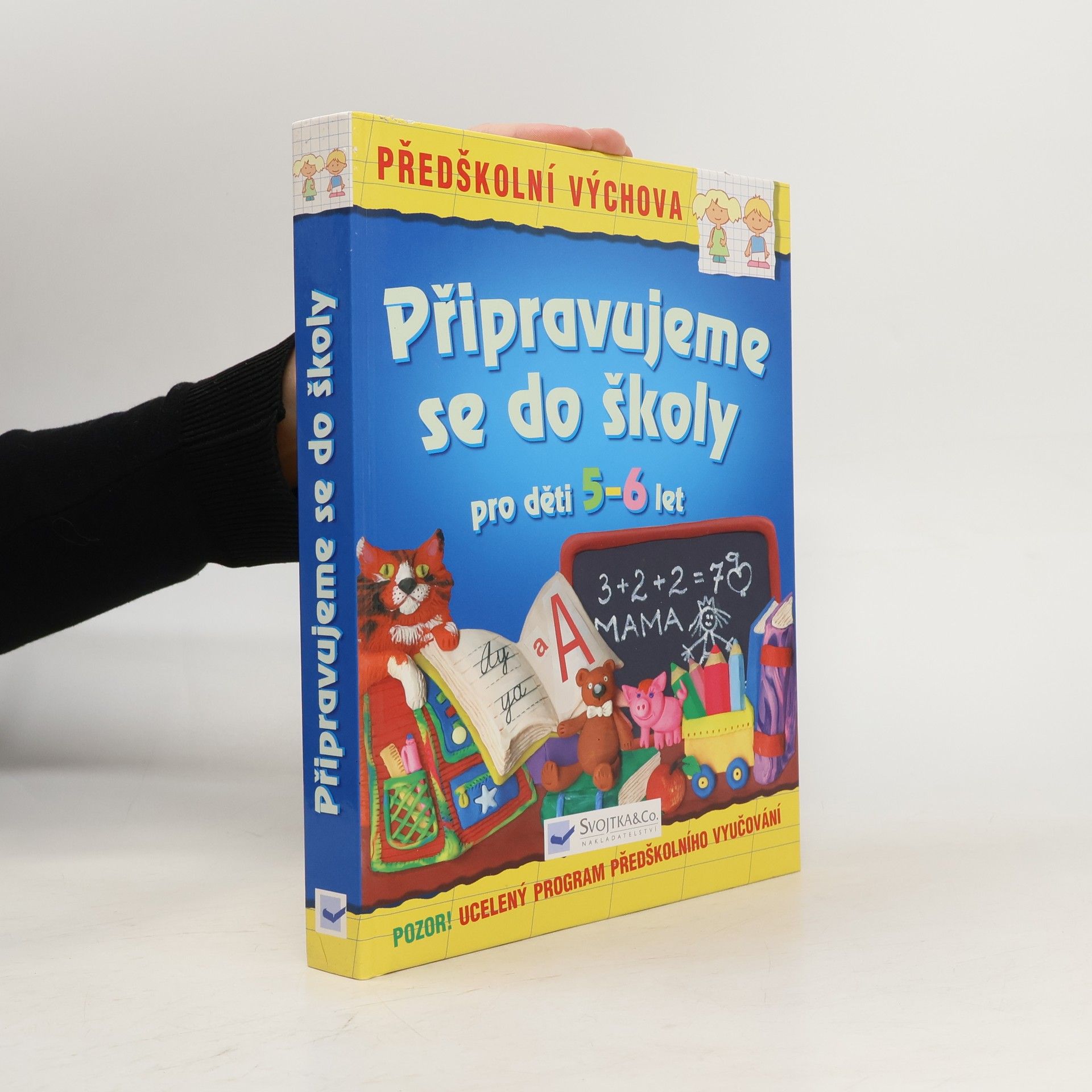 Kolektiv autorů Připravujeme se do školy : pro děti 5-6 let