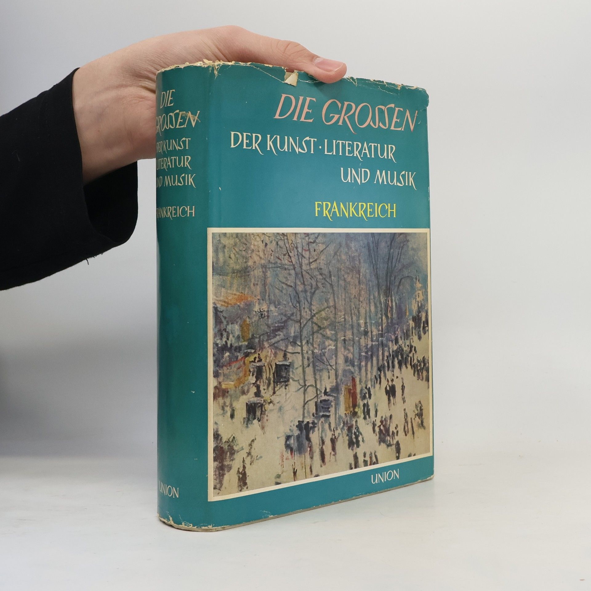 AA.VV. Die Grossen: Der Kunst, Literatur und Musik Frankreich