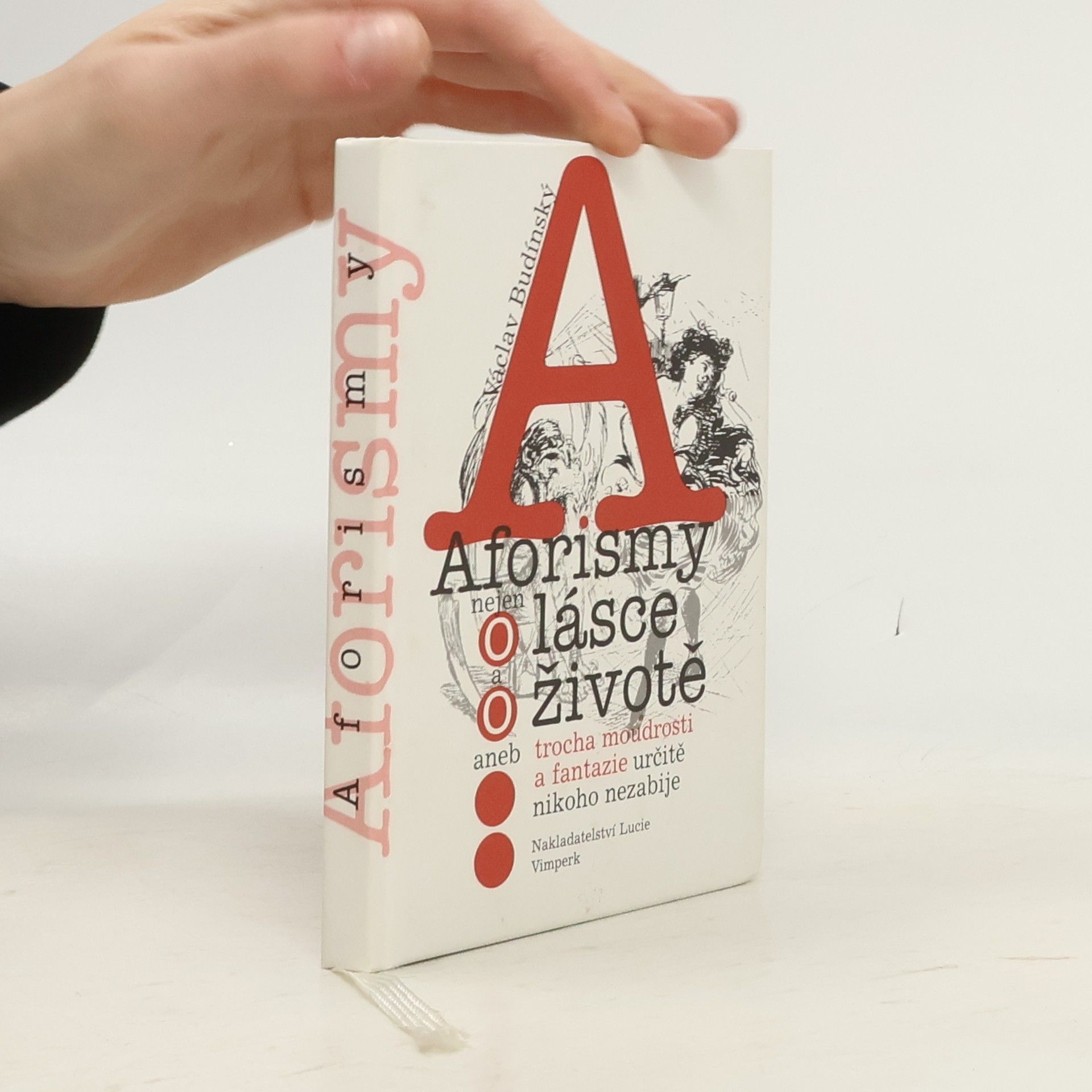 Václav Budinský Aforismy o lásce a životě