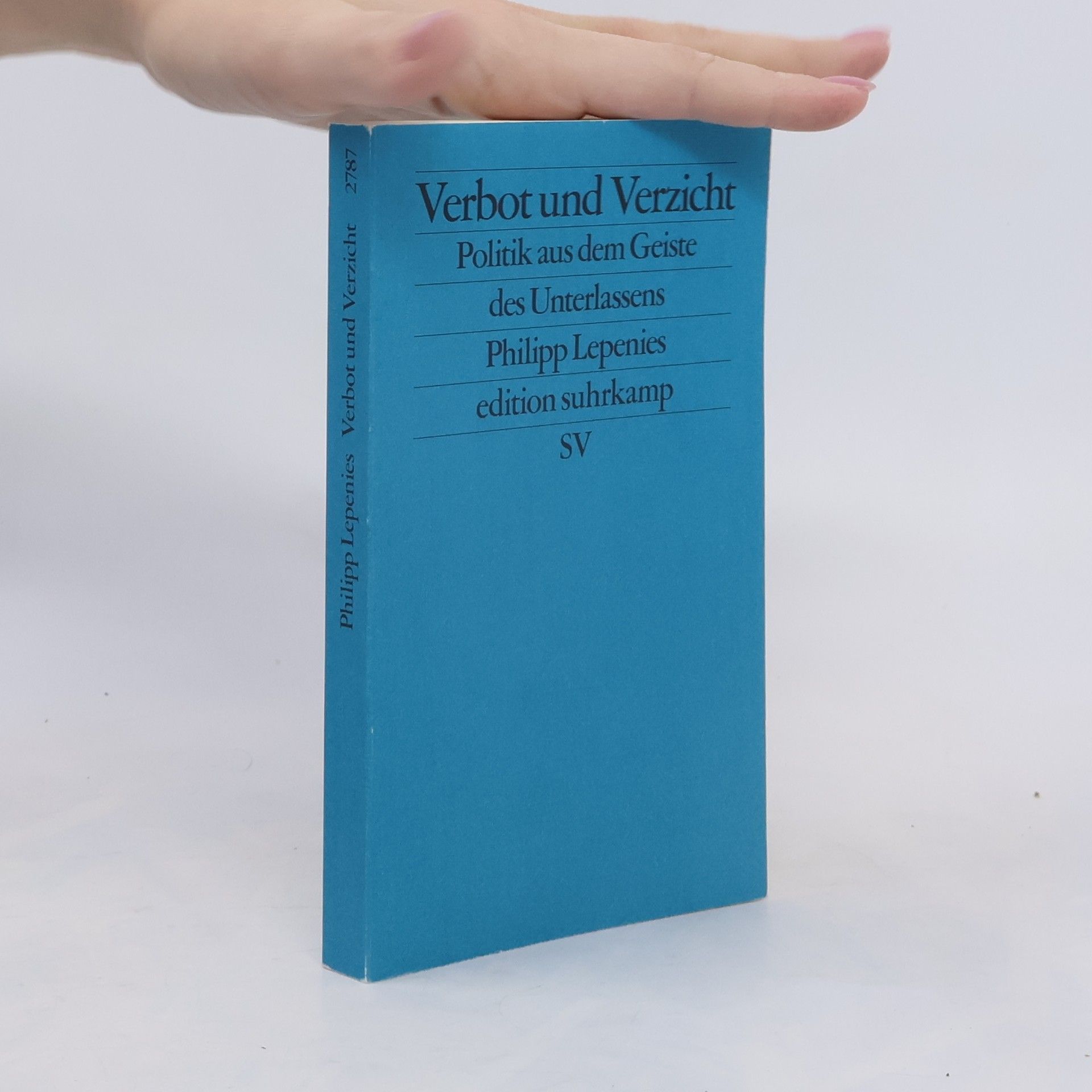 Philipp Lepenies Verbot und Verzicht