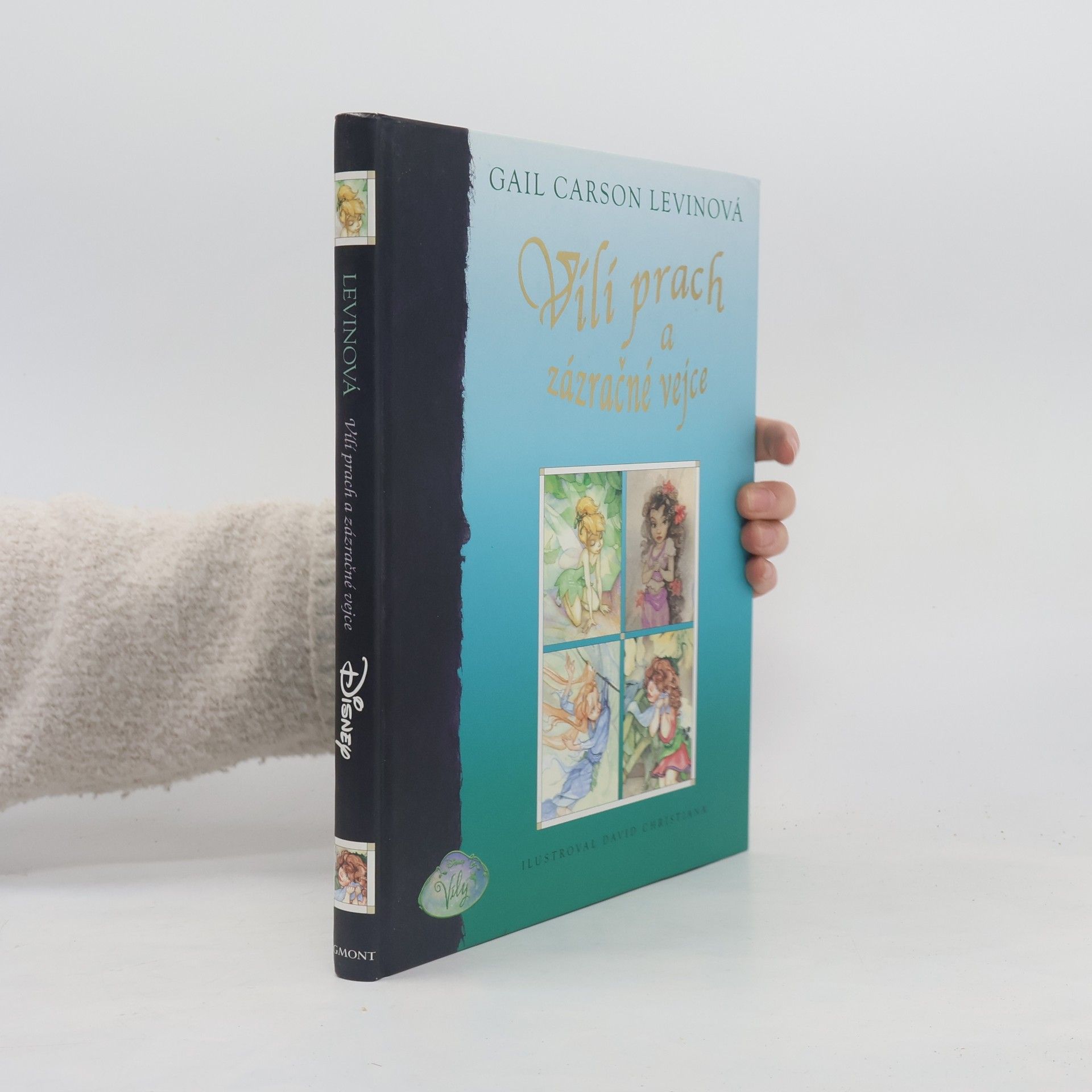Gail Carson Levine Vílí prach a zázračné vejce