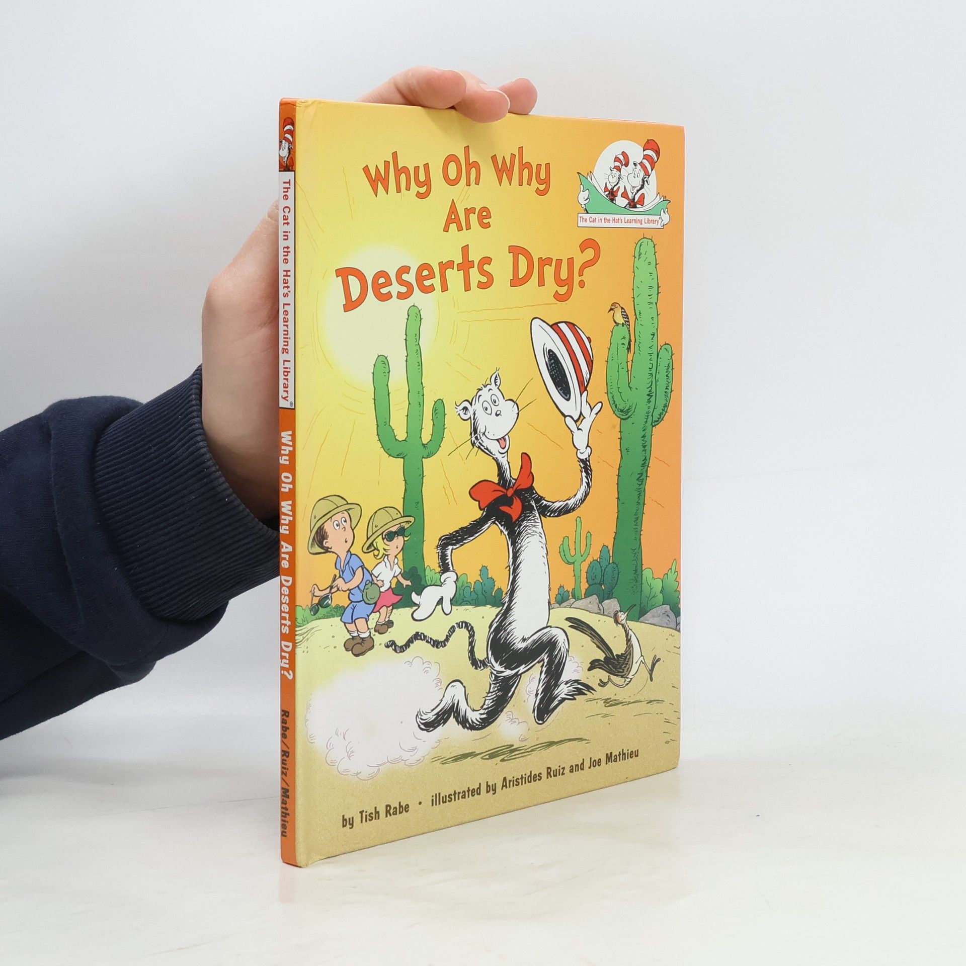 Tish Rabe Why Oh Why are Deserts Dry? All About Deserts