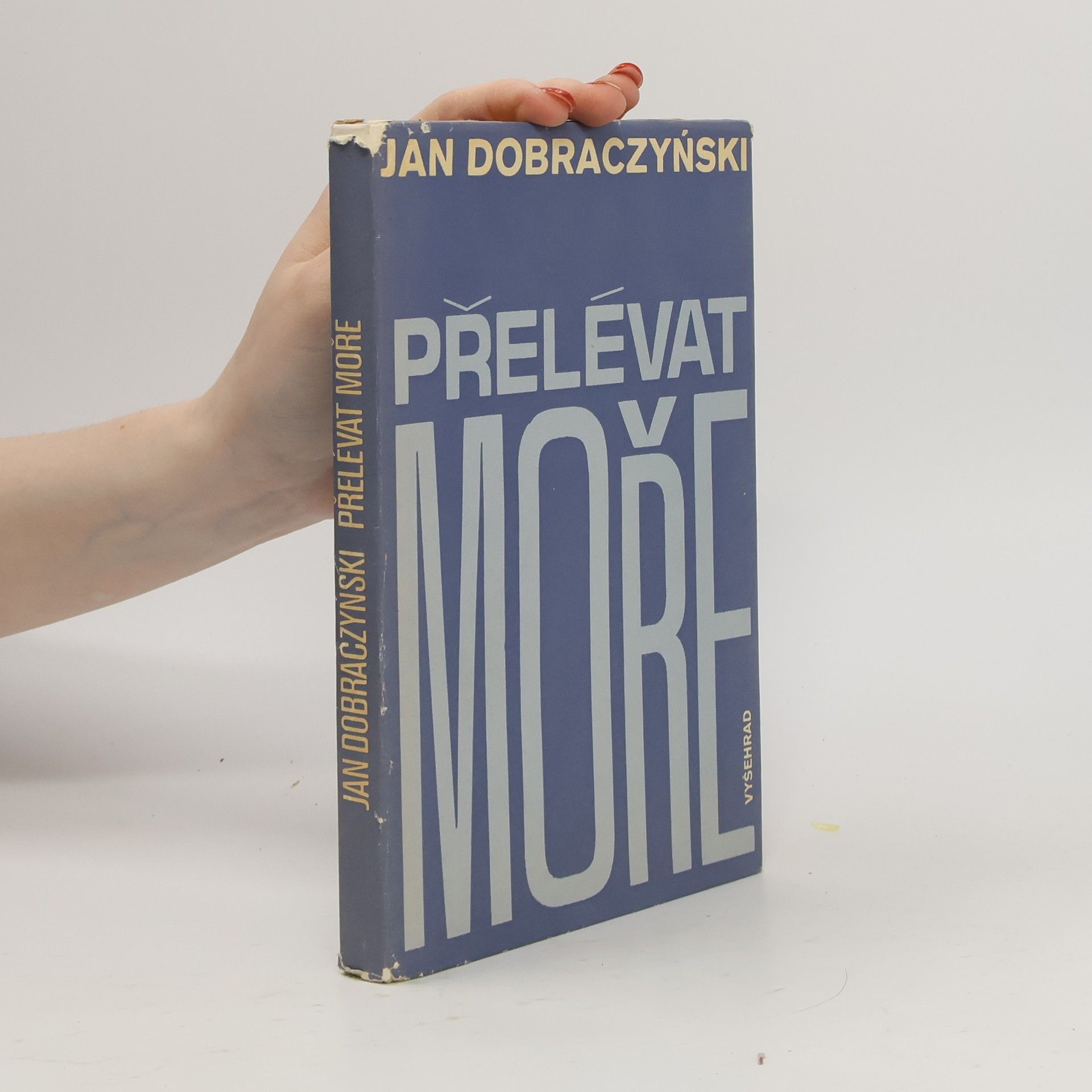 Jan Dobraczyński Přelévat moře