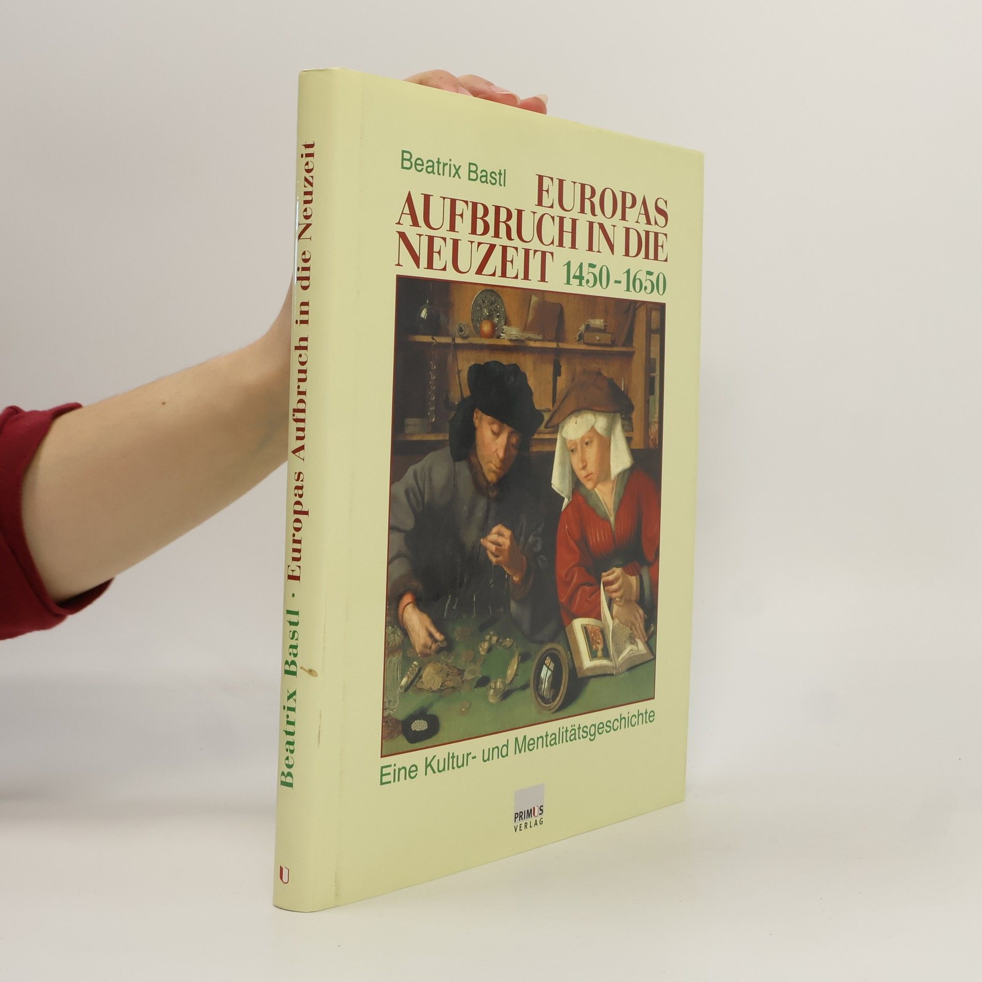Beatrix Bastl Europas Aufbruch in die Neuzeit