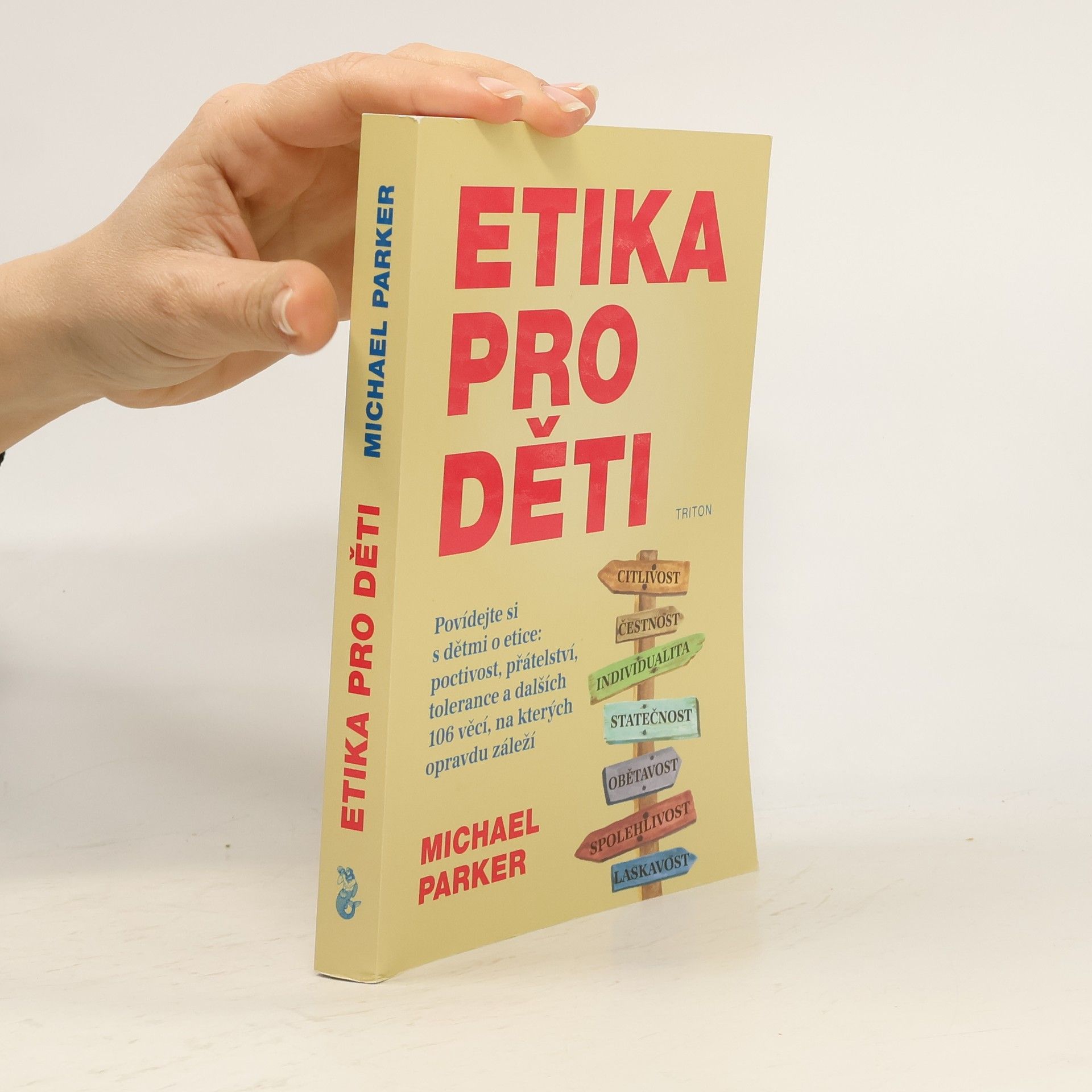 Michael Parker Etika pro děti