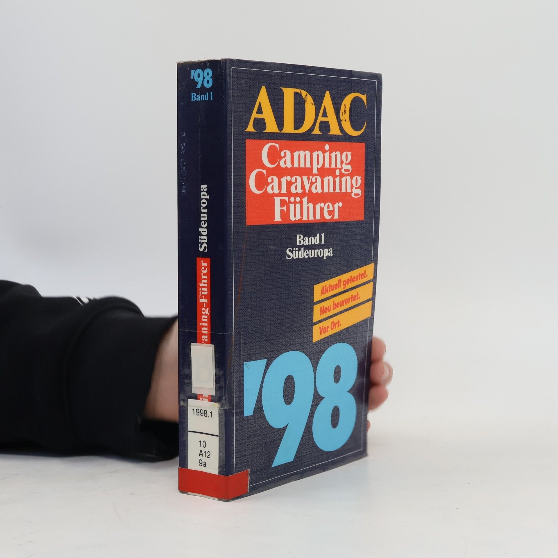 Autorenkollektiv ADAC Camping-Caravaning-Führer '98. Band 1