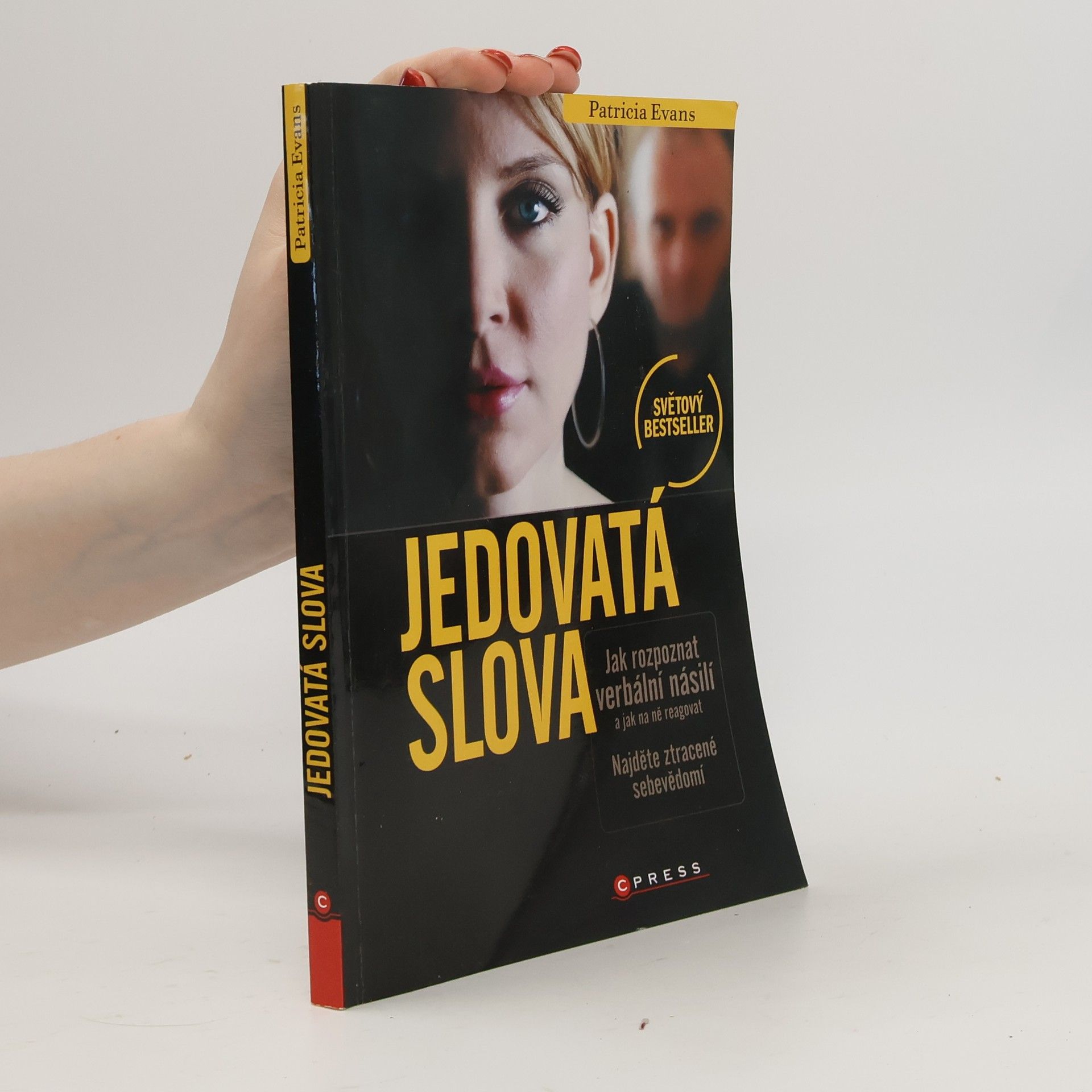 Patricia Evans Jedovatá slova : jak rozpoznat verbální násilí a jak na ně reagovat