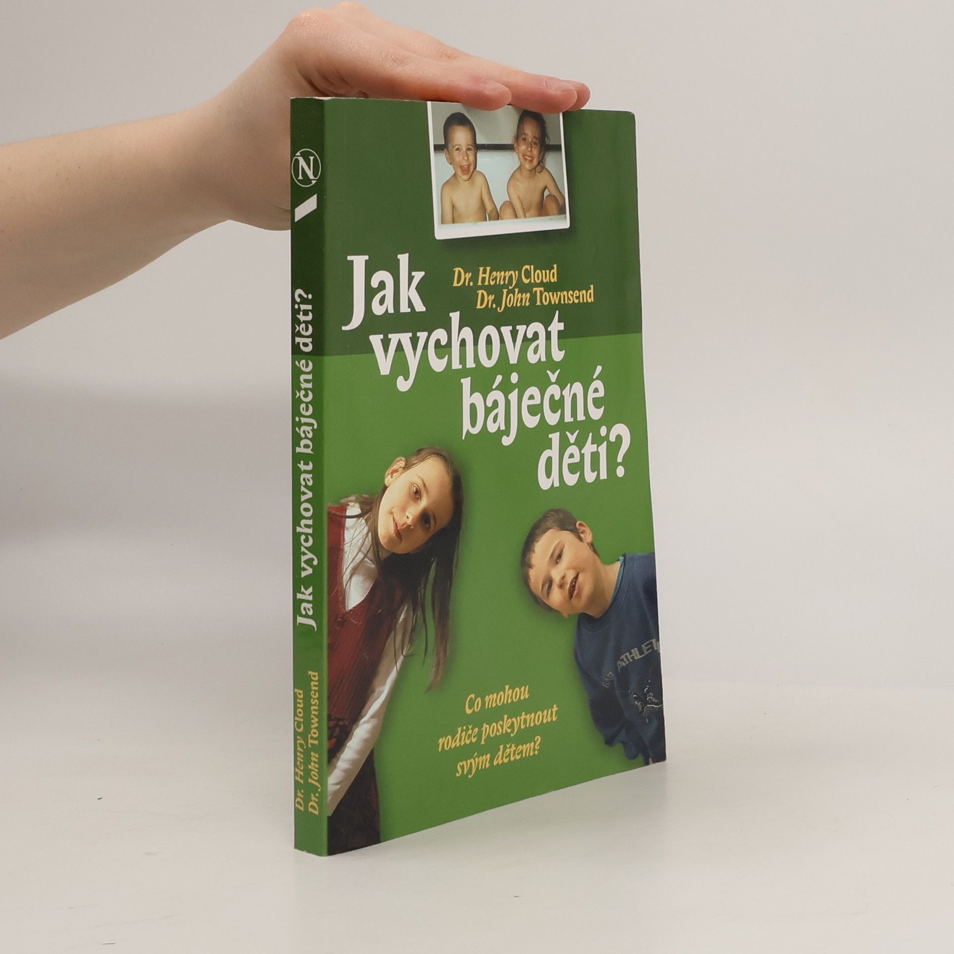 John Townsend Jak vychovat báječné děti?