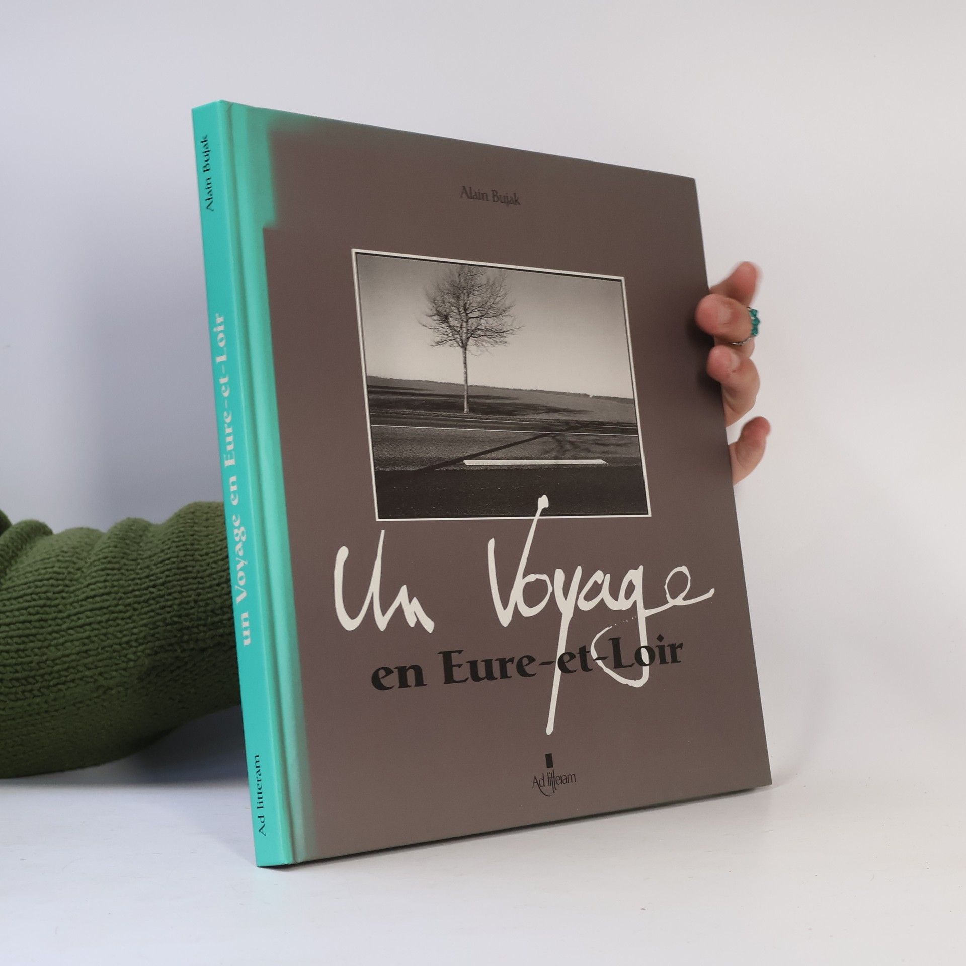 Alain Bujak Un voyage en Eure-et-Loir