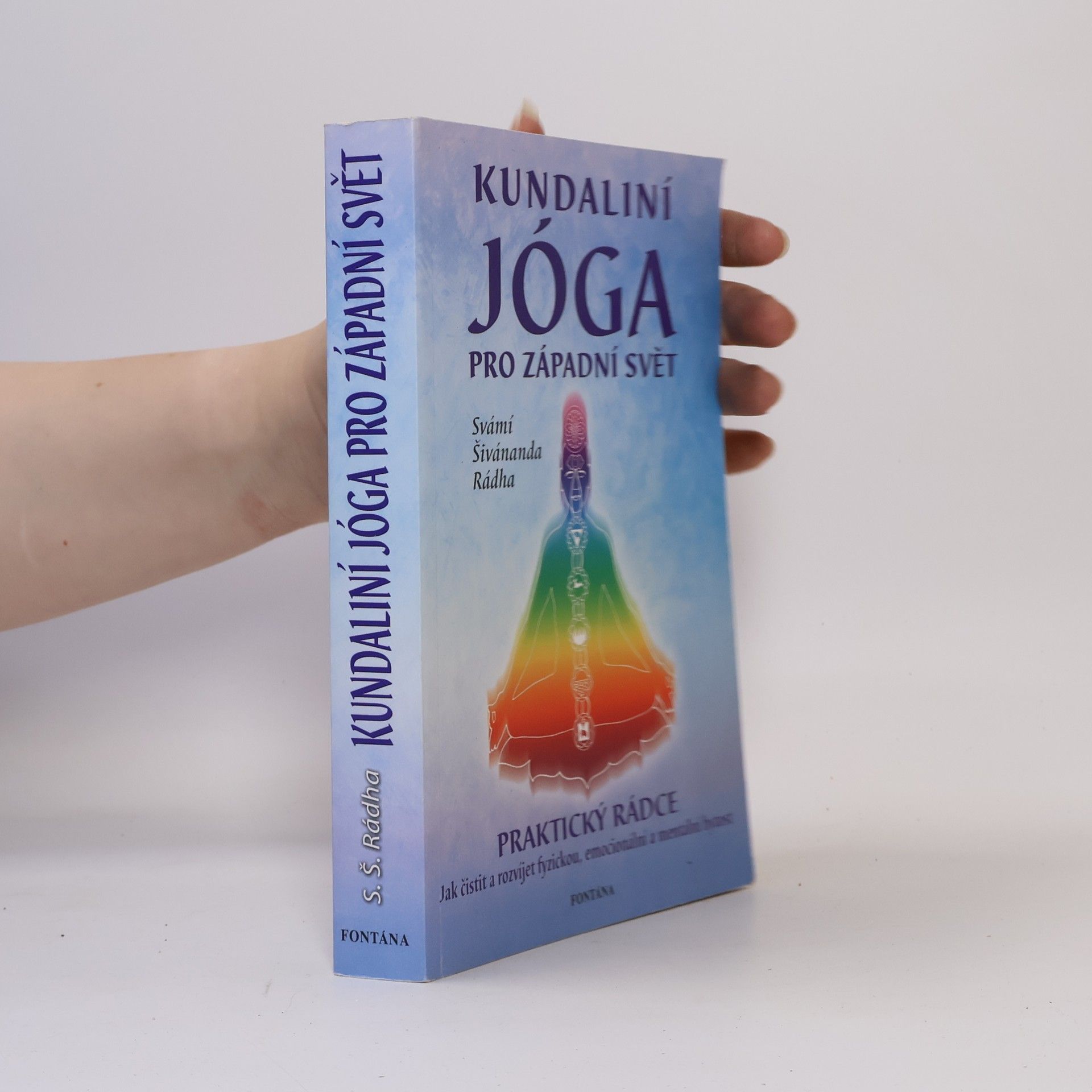 Šivánanda Rádha Kundaliní - jóga pro západní svět