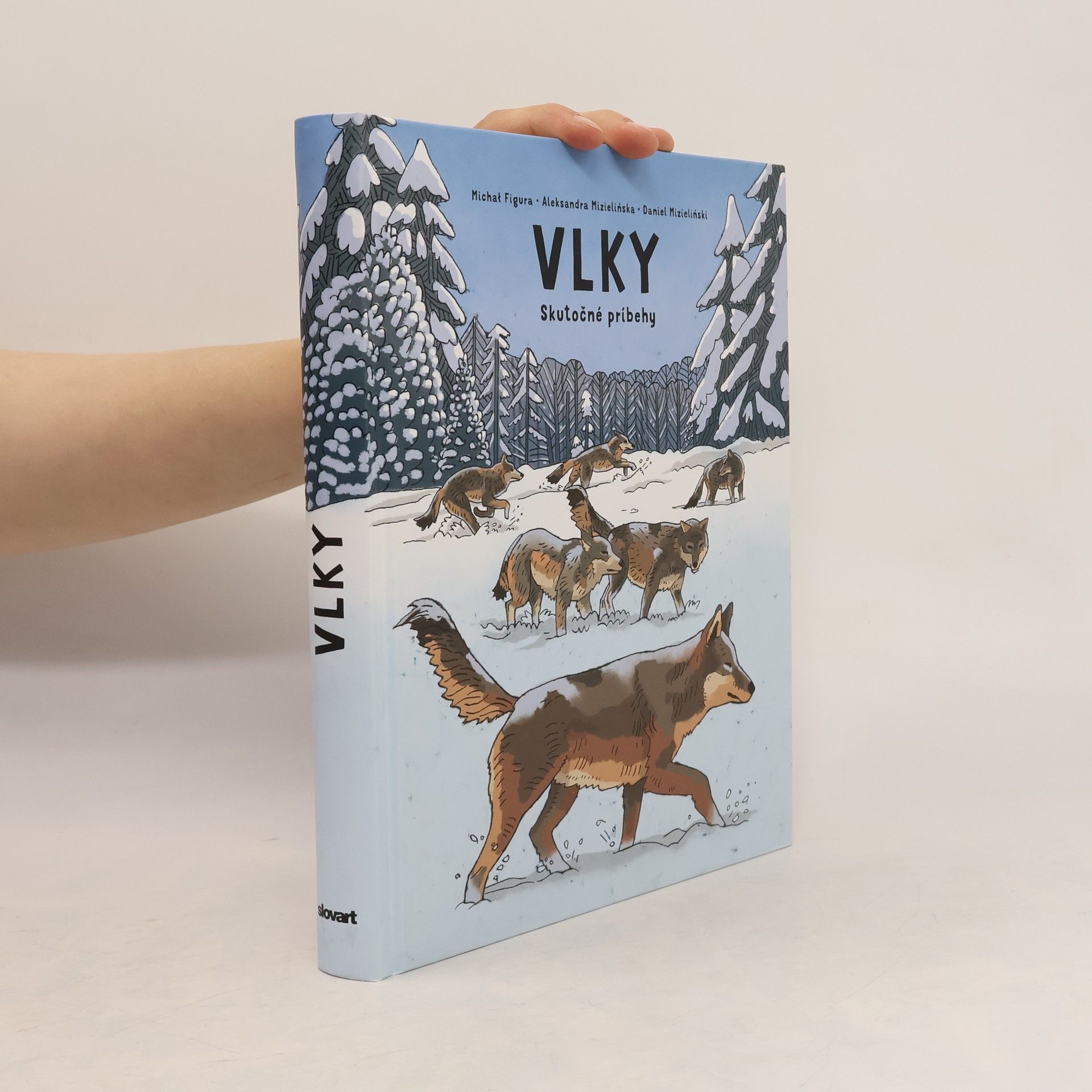 Alexandra Mizielińska Vlky. Skutočné príbehy